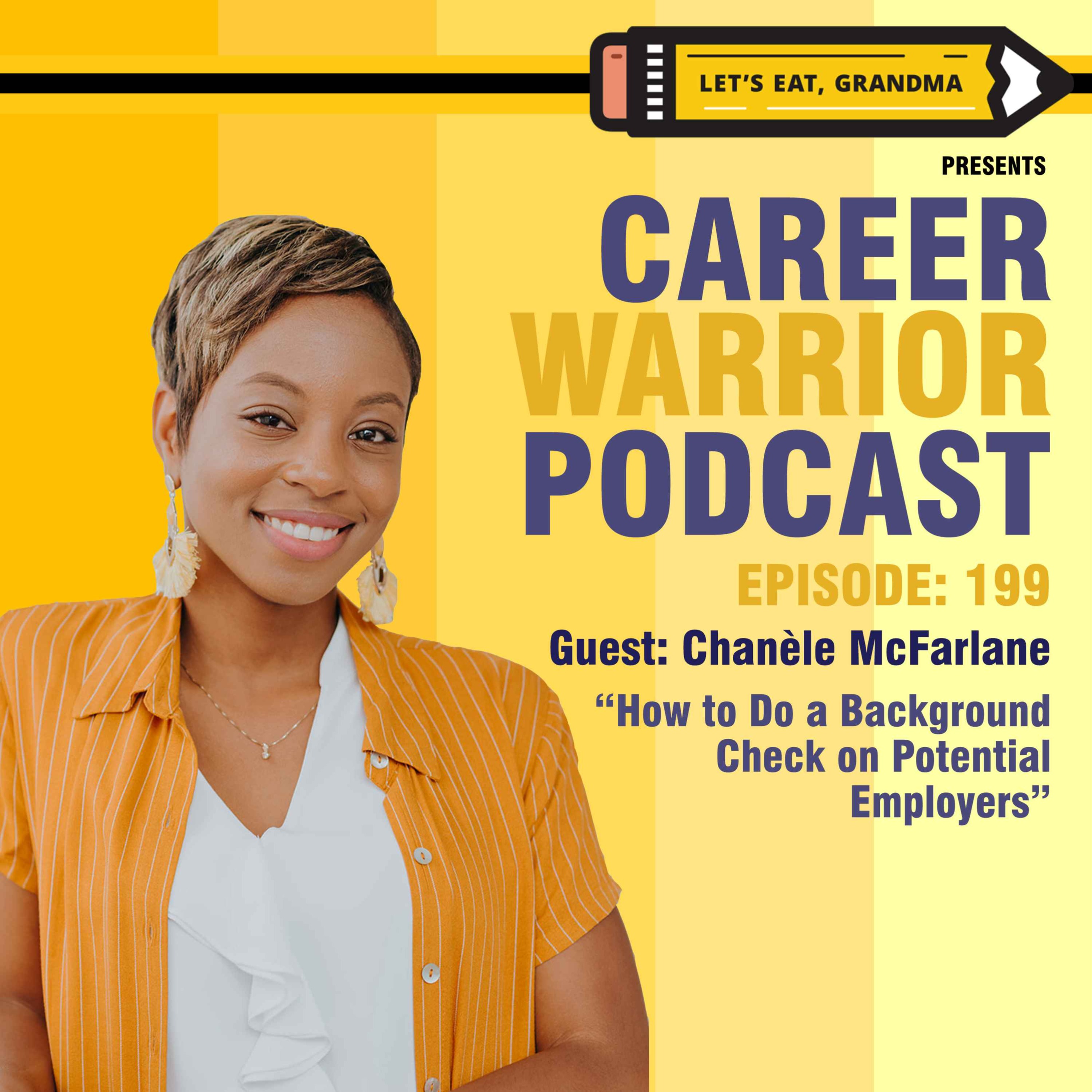 #199) How to Do a Background Check on Potential Employers | Chanèle McFarlane