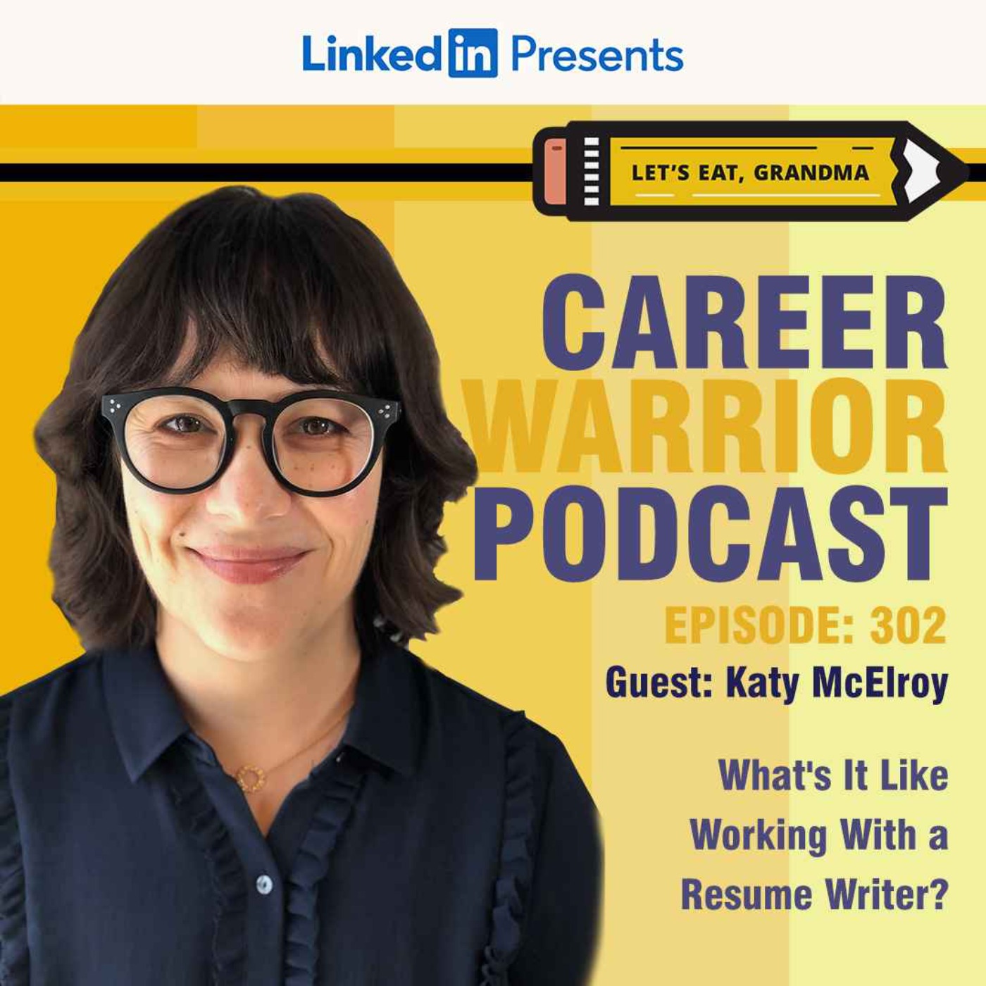 #302) What's It Like Working With a Resume Writer? | Katy McElroy, LEG Managing Editor