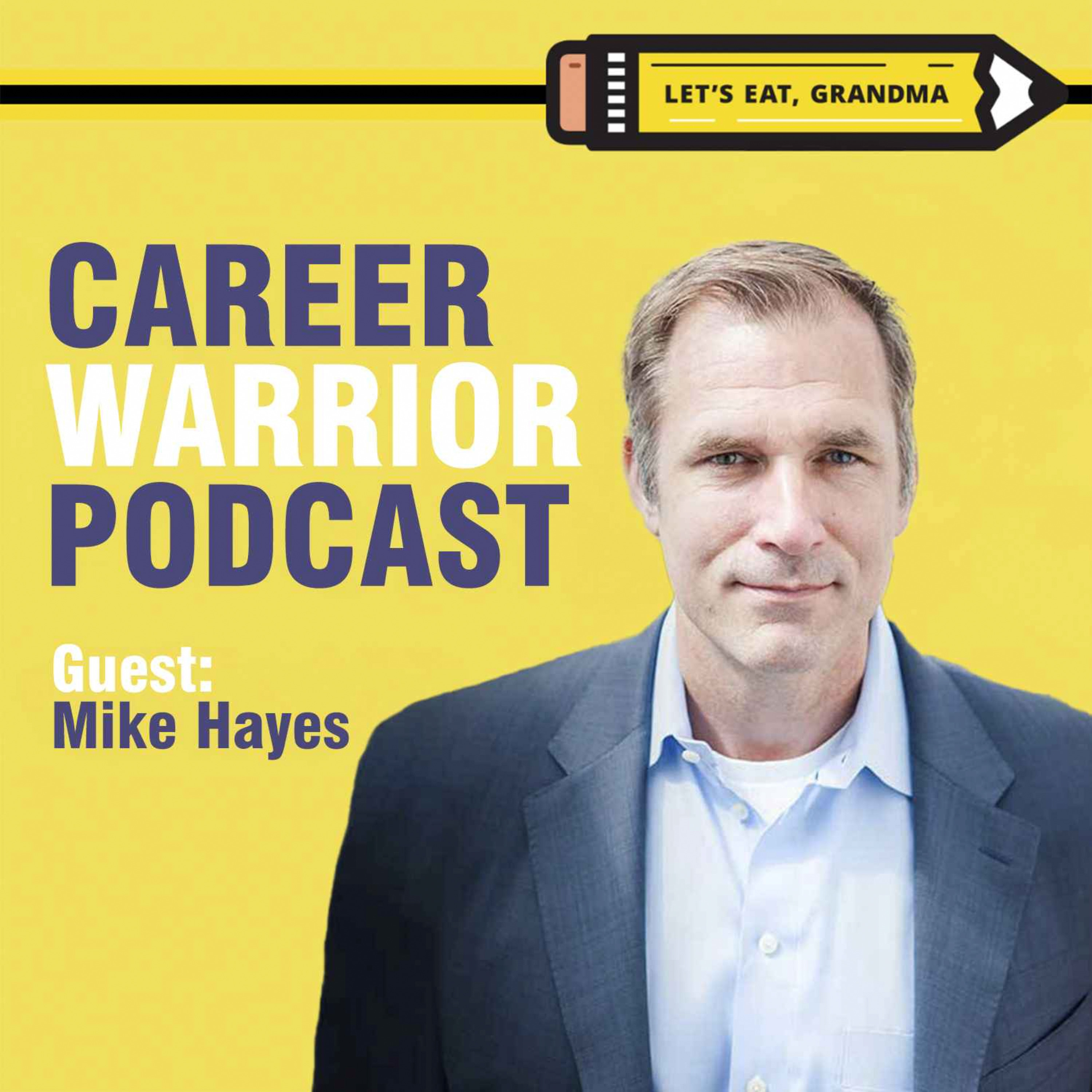 #379) Creating a Mission-Driven Career | Navigating Tough Situations | Mike Hayes episode artwork