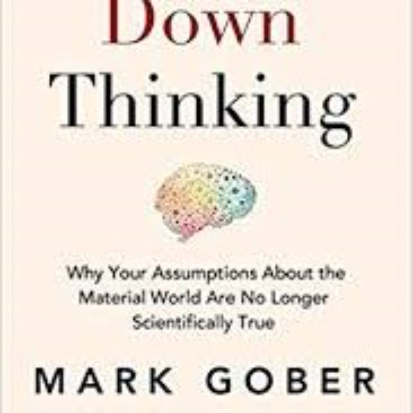 Mark Gober - Upside Down Thinking