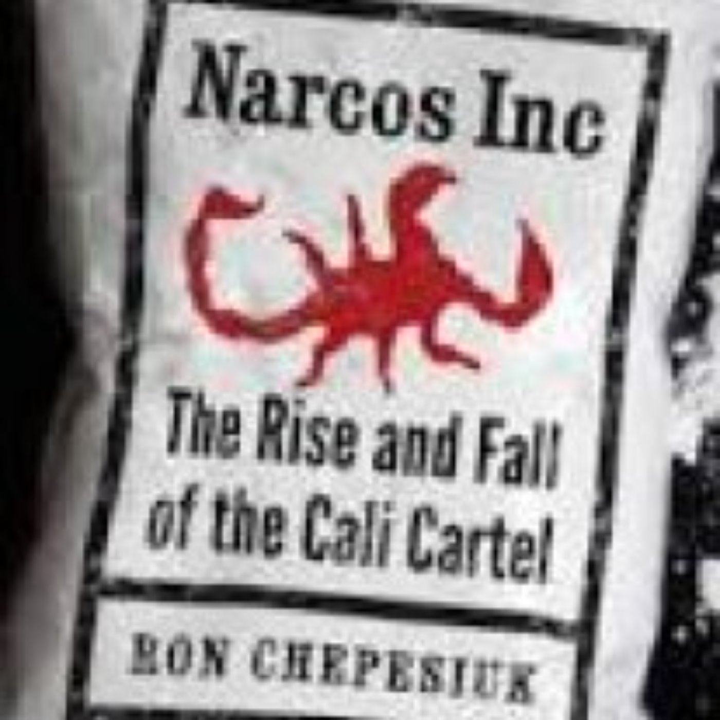 NARCOS - RON CHEPESIUK