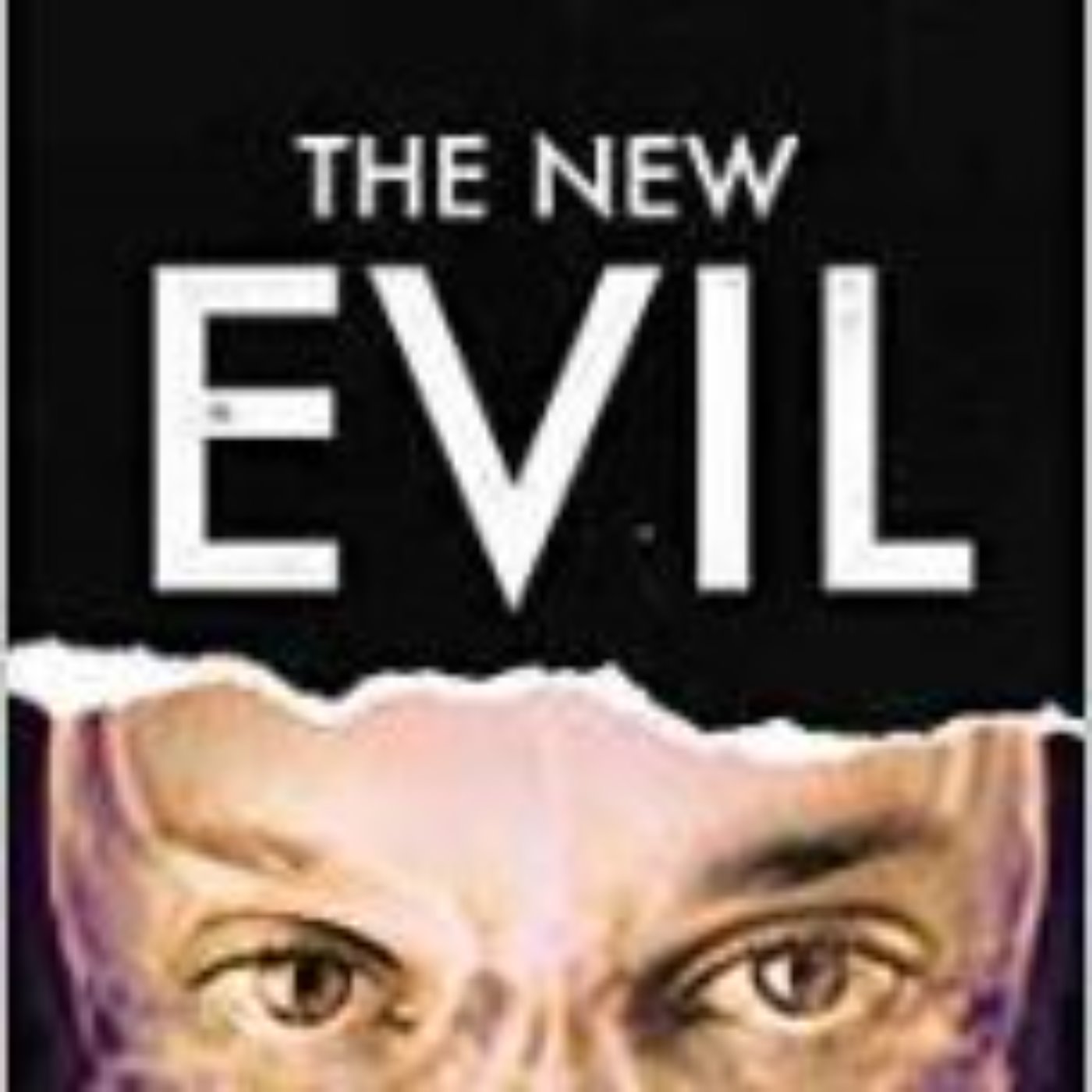 THE NEW EVIL - DR MICHAEL STONE & GARY BRACUTO PHD