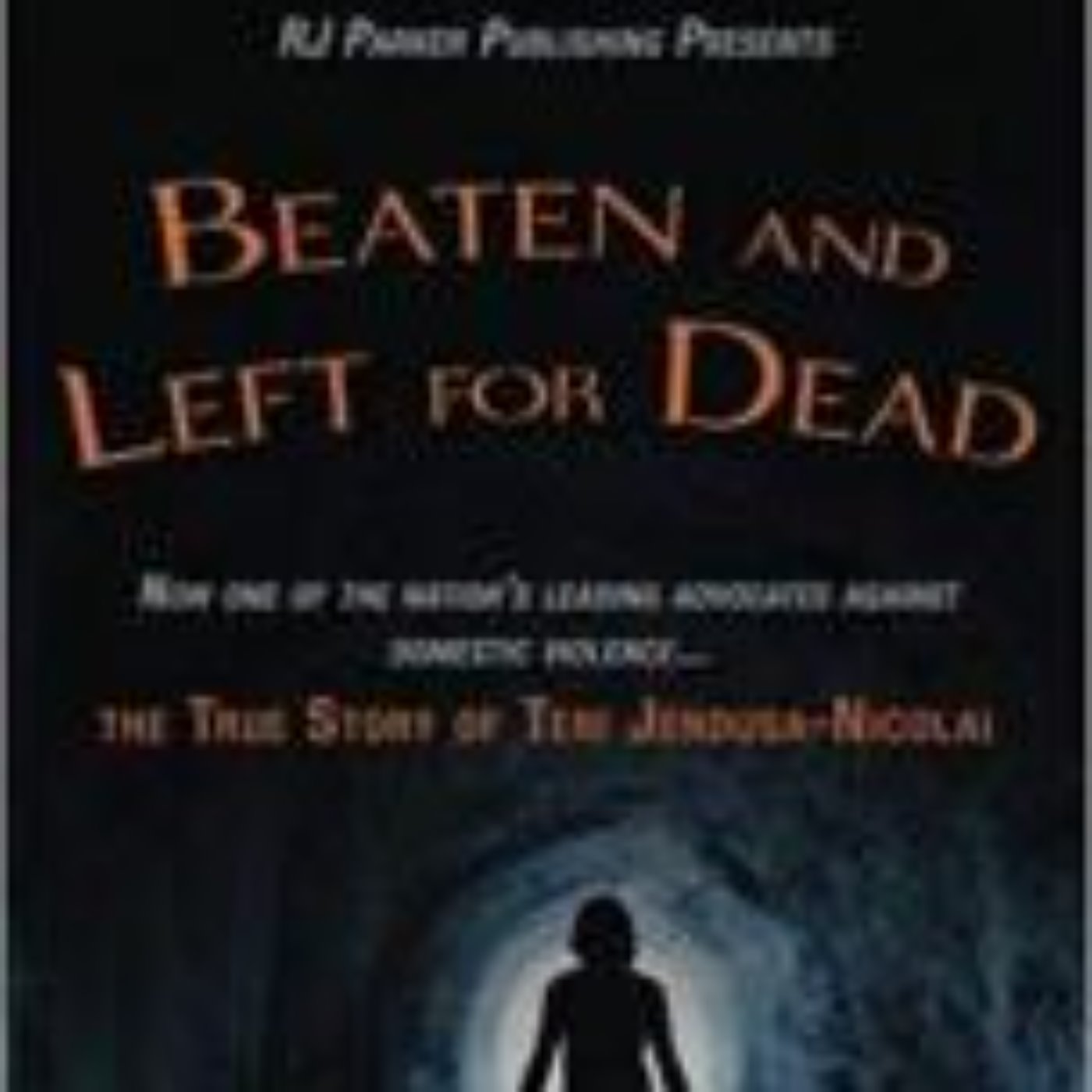 BEATEN AND LEFT FOR DEAD - DAVID ALFVIN