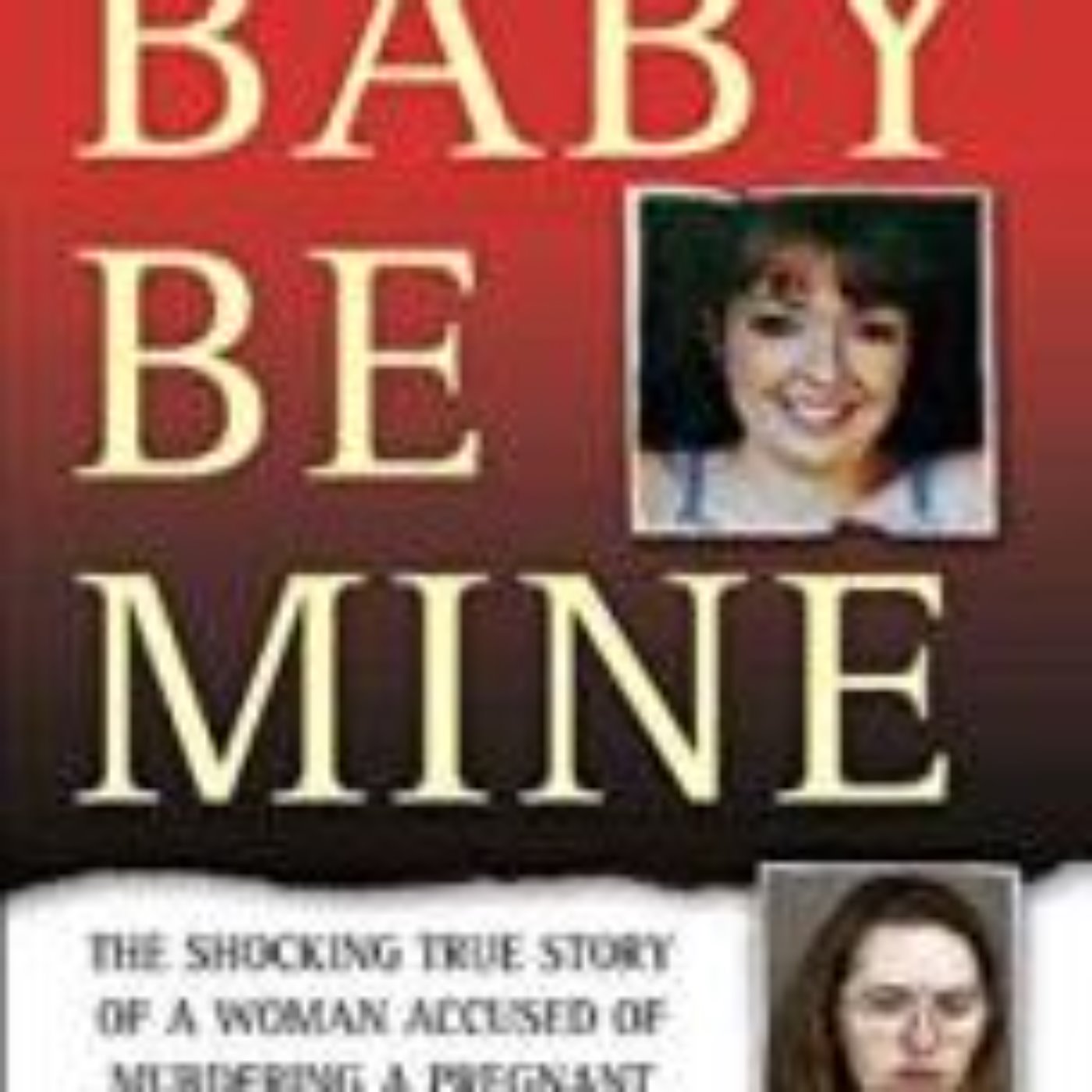 BABY BE MINE - DIANE FANNING