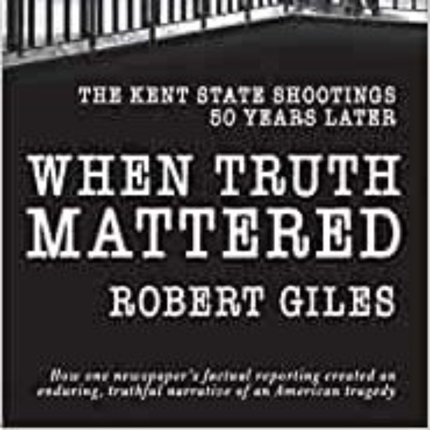 WHEN TRUTH MATTERS - ROBERT GILES