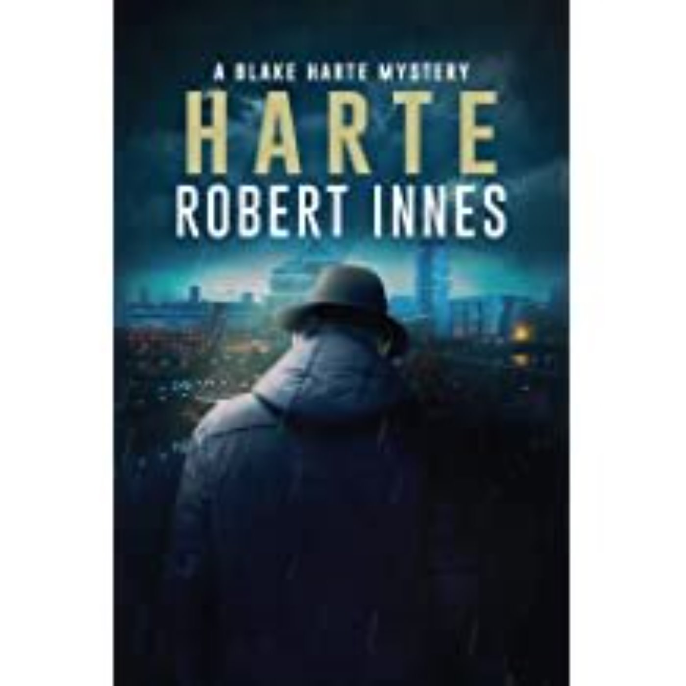 ROBERT INNES - BLAKE HARTE MYSTERIES