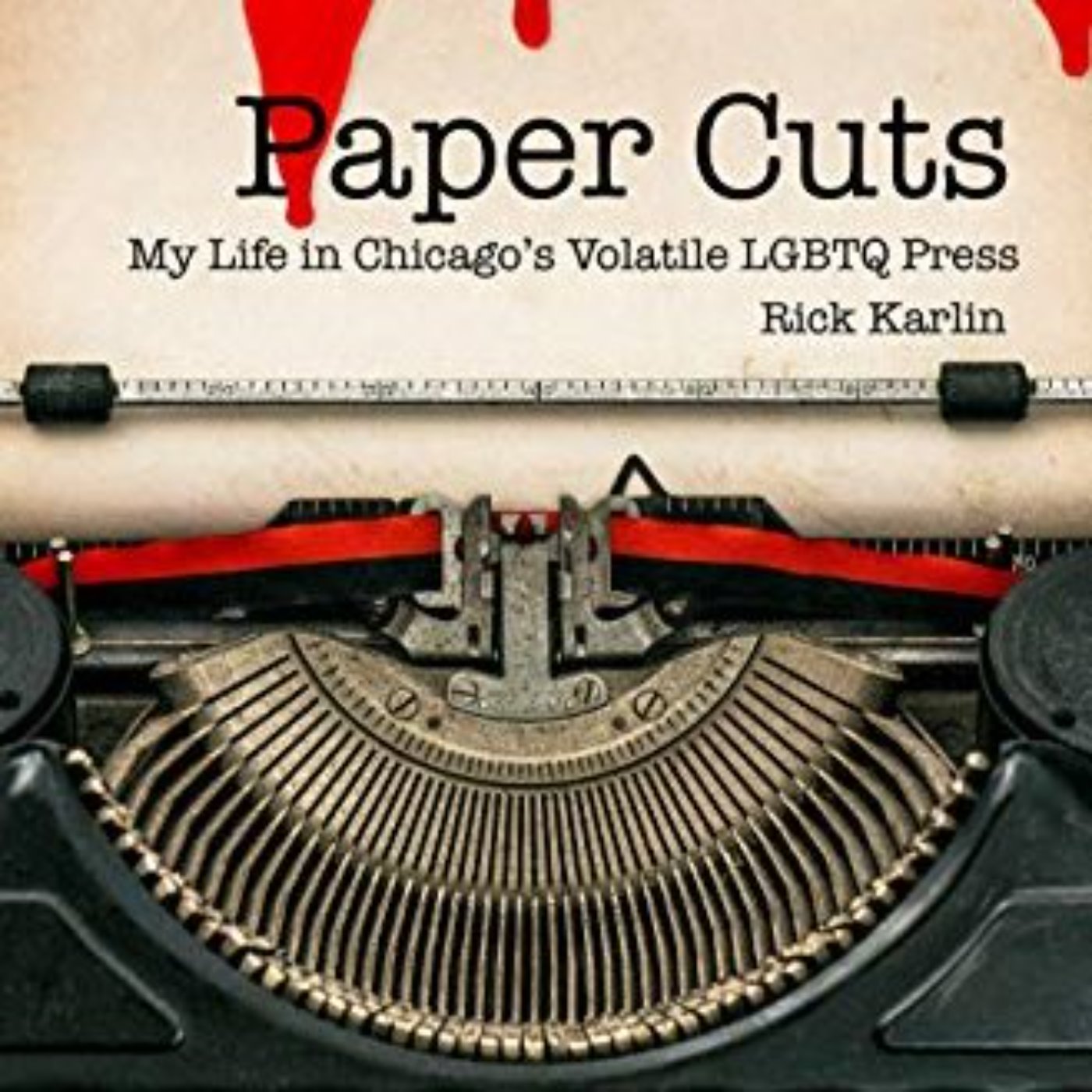 PAPER CUTS - RICK KARLIN