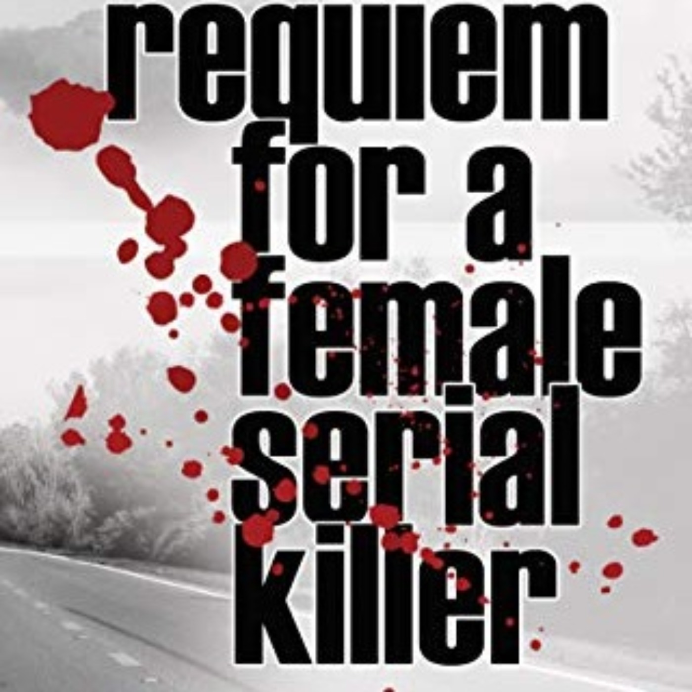 PHYLLIS CHESLER - REQUIEM FOR A FEMALE SERIAL KILLER