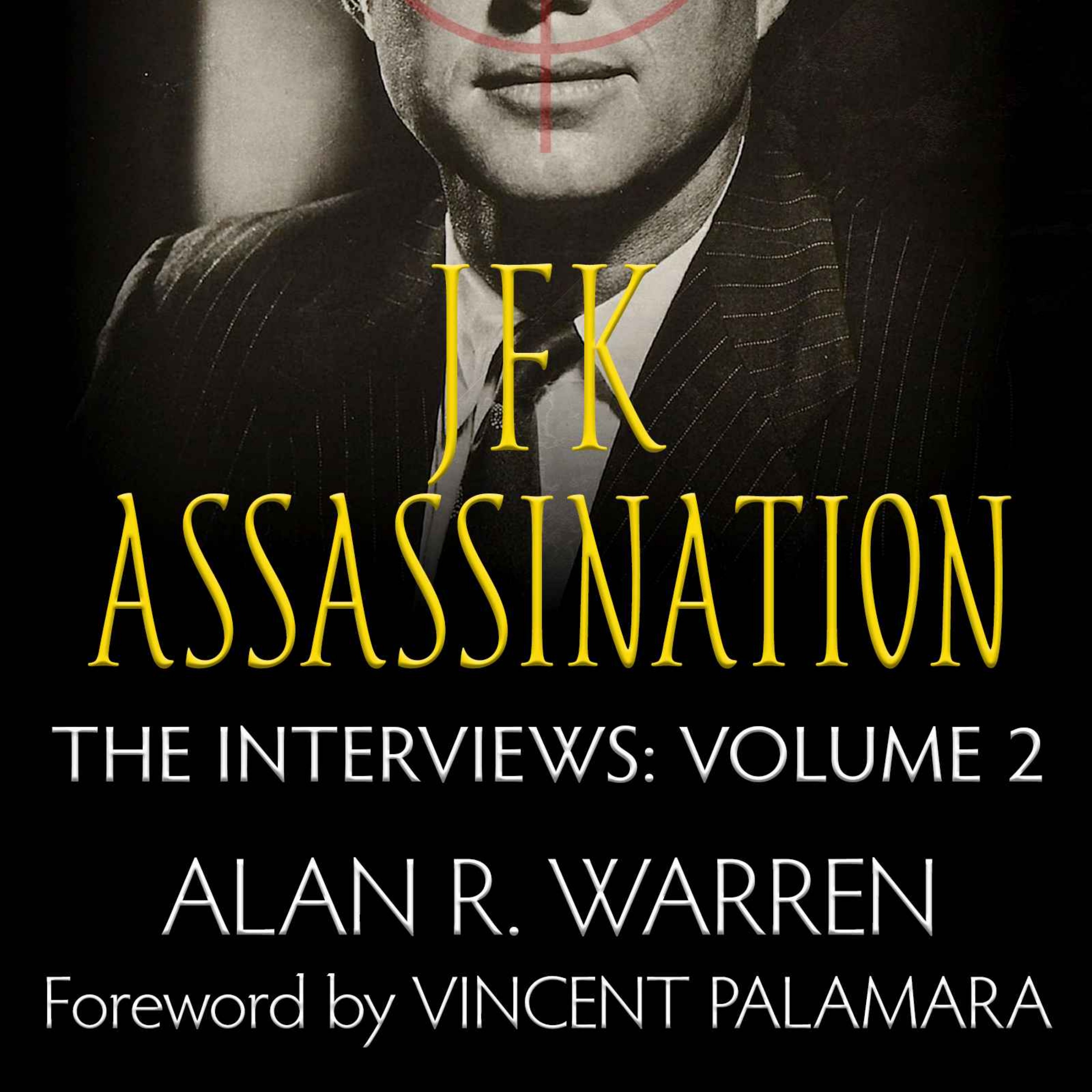 JFK ASSASSINATION INTERVIEWS #9 - VINCE PALAMARA