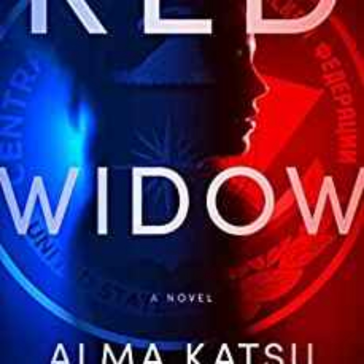 Alma Katsu - Red Widow