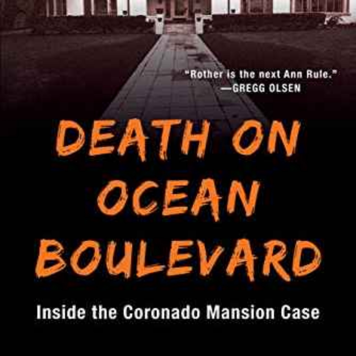 Caitlin Rother - Death on Ocean Boulevard