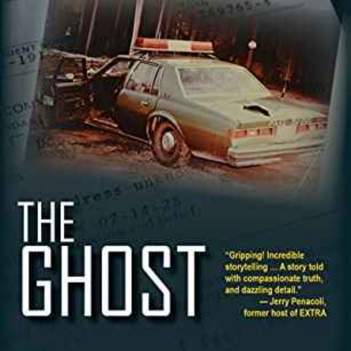 Maureen Boyle - The Ghost: The Murder of Police Chief Greg Adams and the Hunt for His Killer