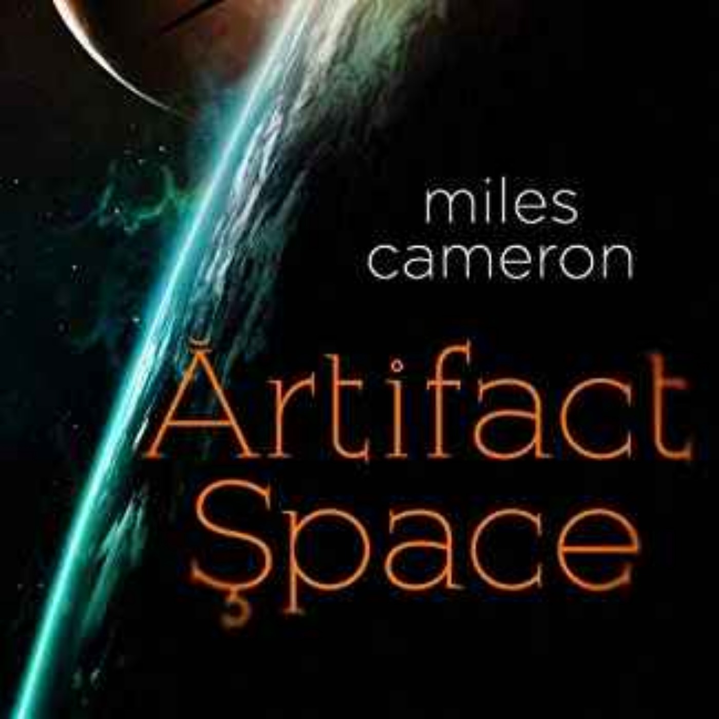 Miles Cameron - Artifact Space