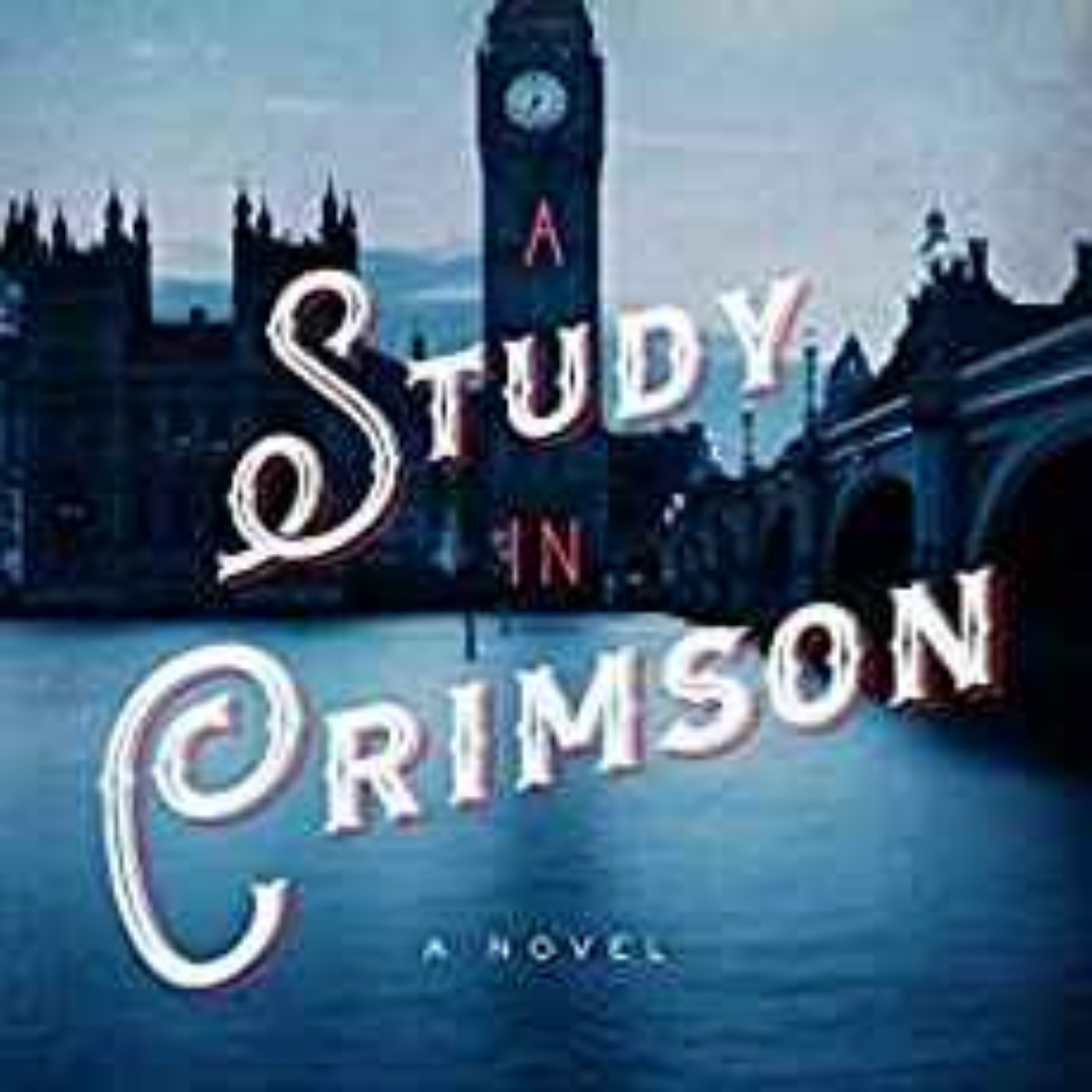 Robert Harris - A Study in Crimson: Sherlock Holmes 1942