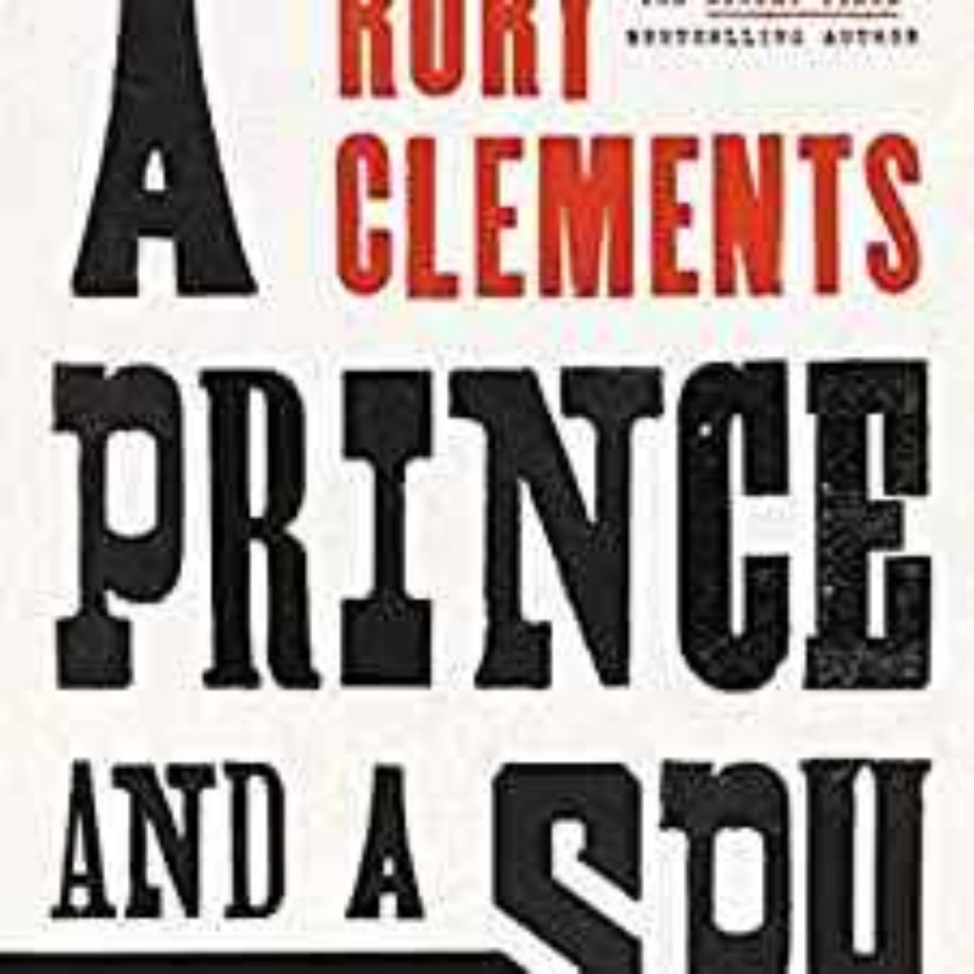 Rory Clements - A Prince and a Spy