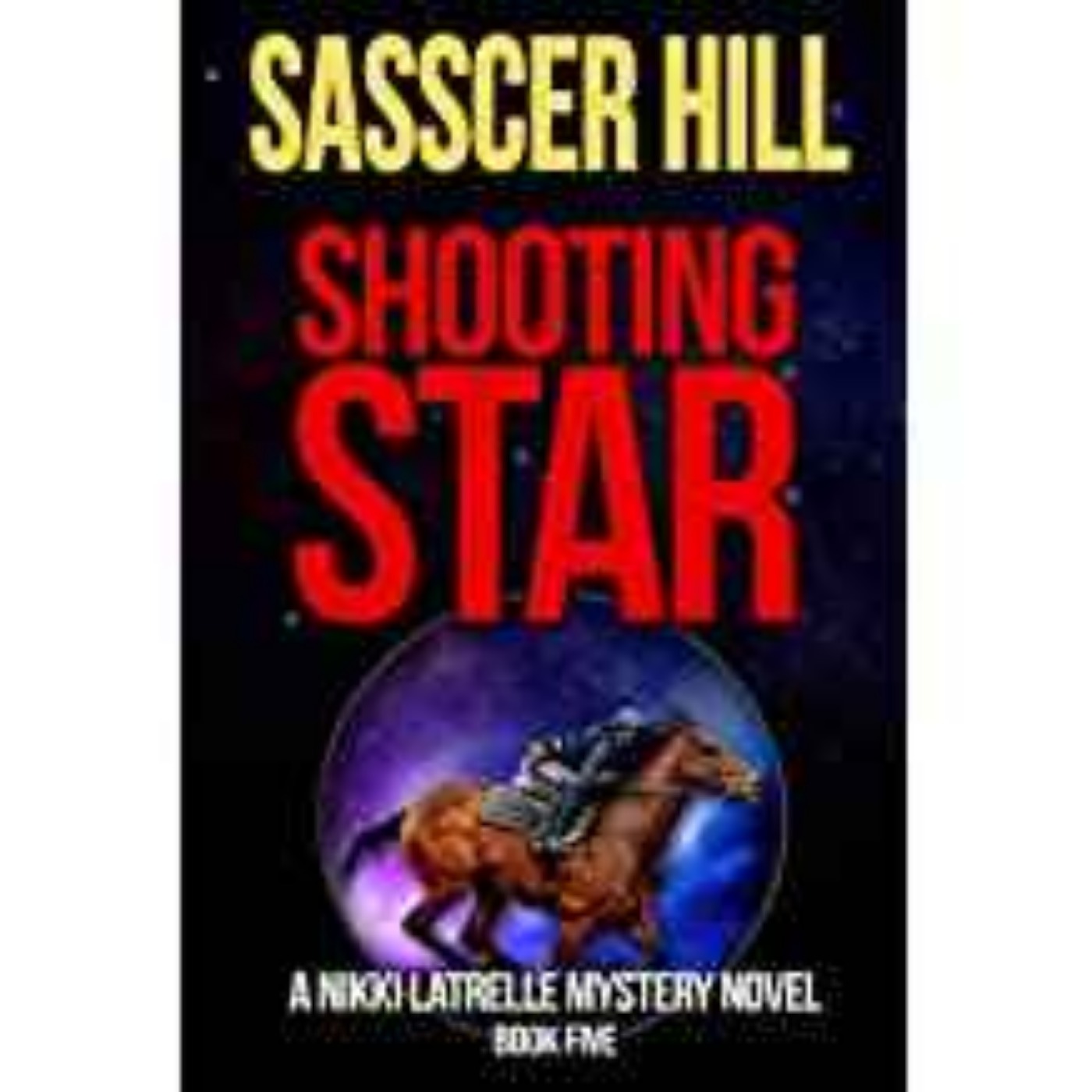 Sasscer Hill - Shooting Star