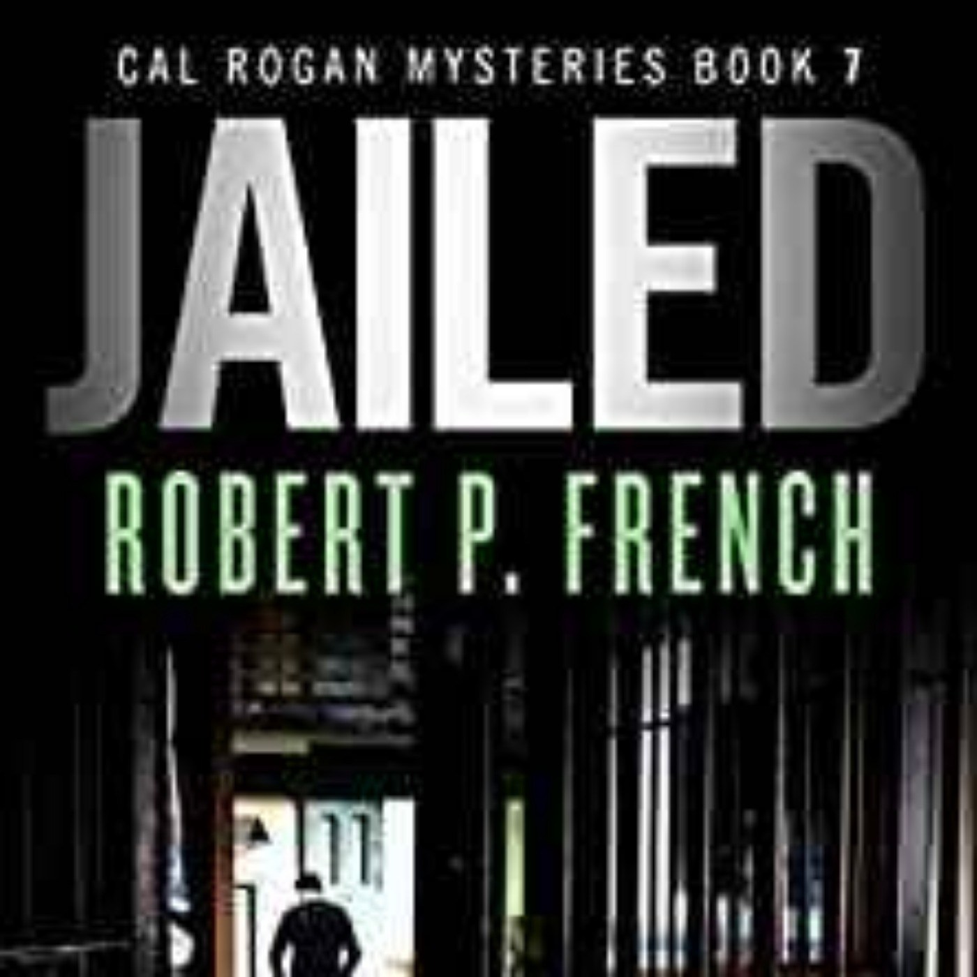 Robert P. French - Jailed