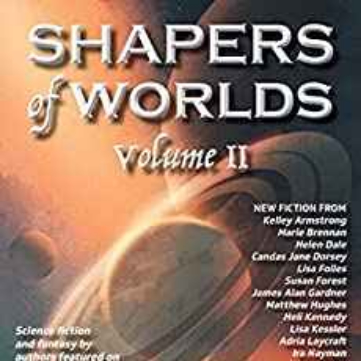 Edward Willett - Shapers of Worlds Volume II