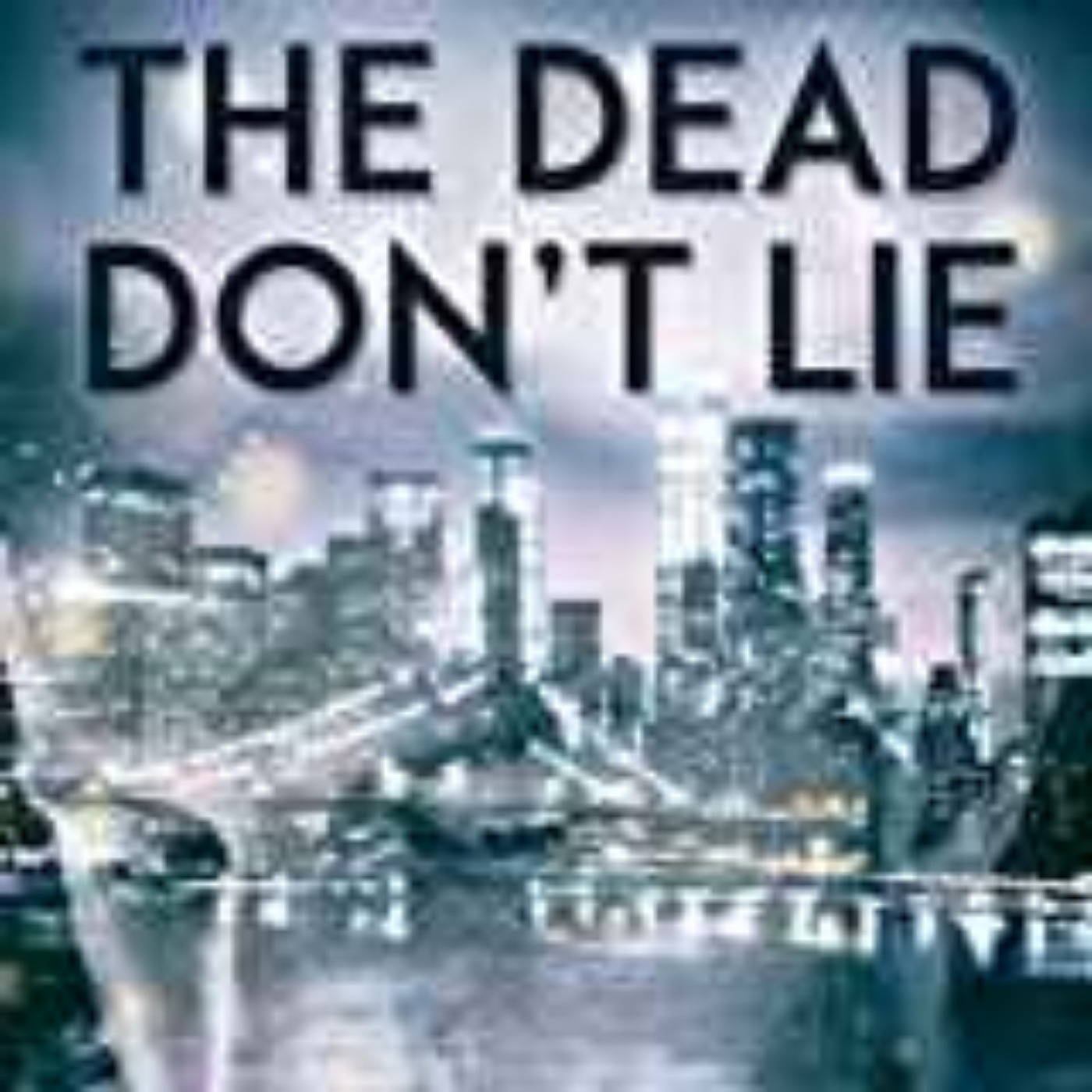 Anne Russo - The Dead Don't Lie