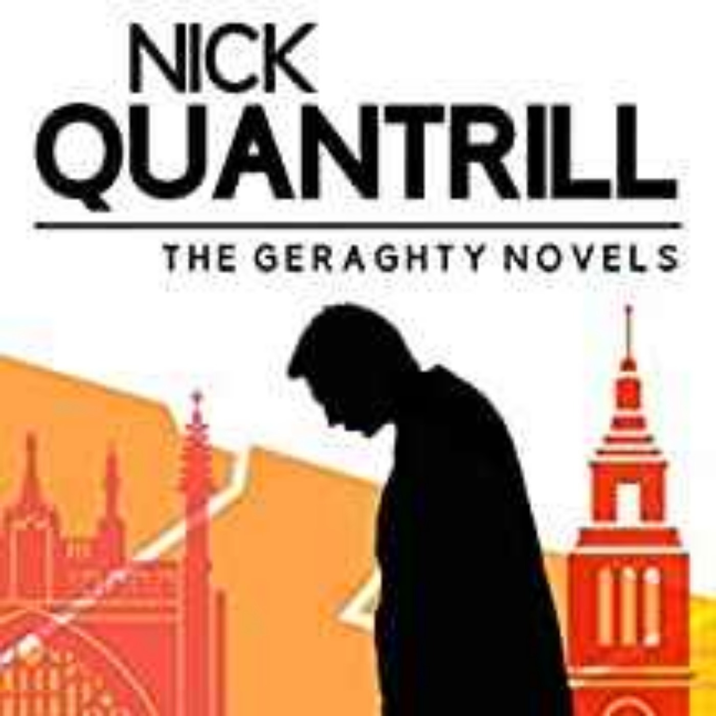 Nick Quantrill - The Geraghty Novels