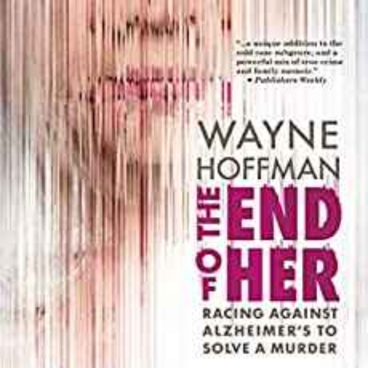 cover art for Wayne Hoffman - The End of Her