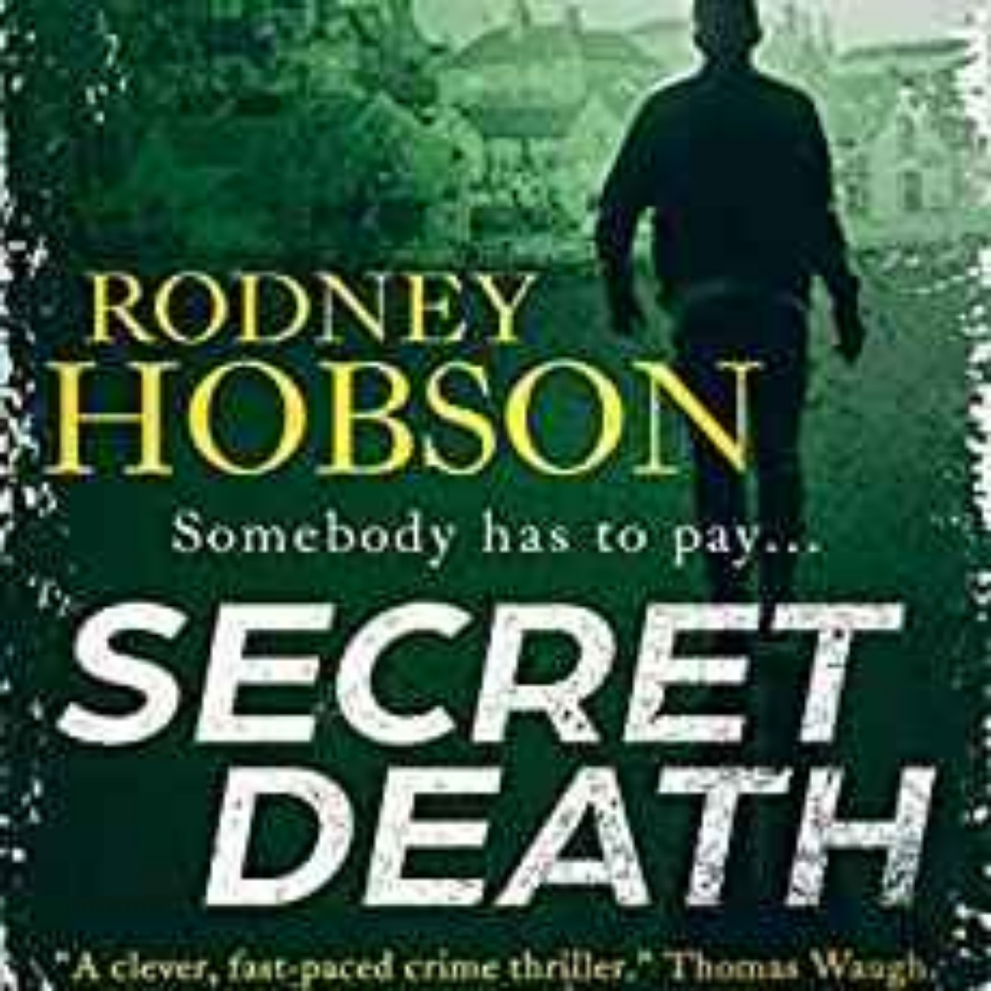 Rodney Hobson - Secret Death