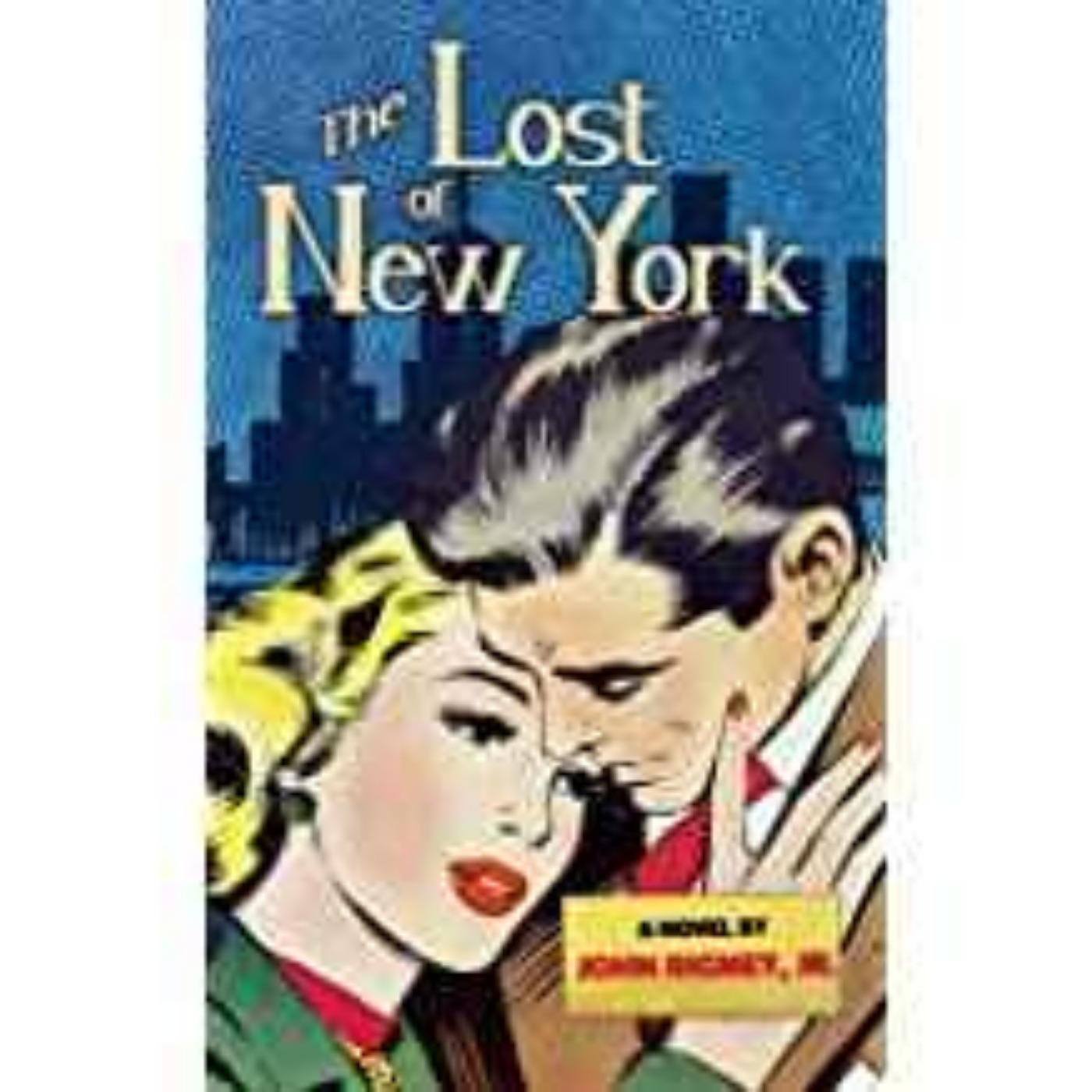 Jim Provenzano - The Lost of New York