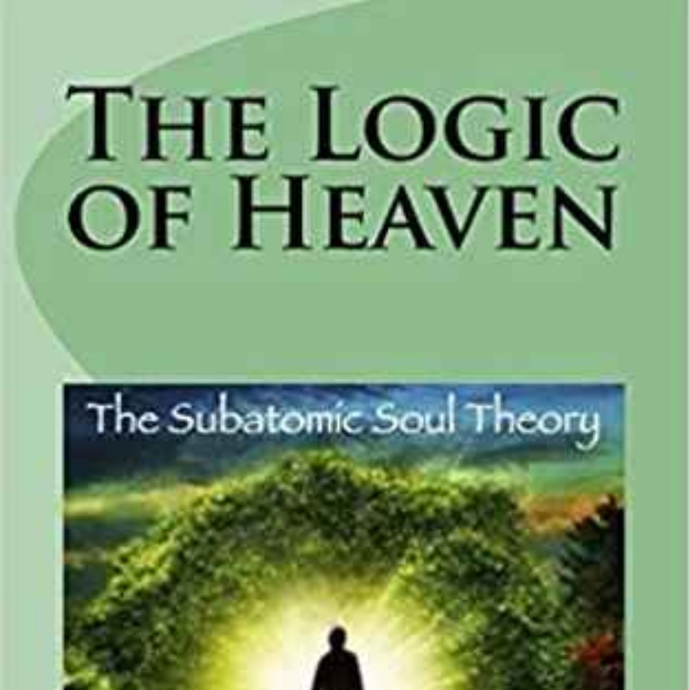 Logic of Heaven - Stephen Ford Williams