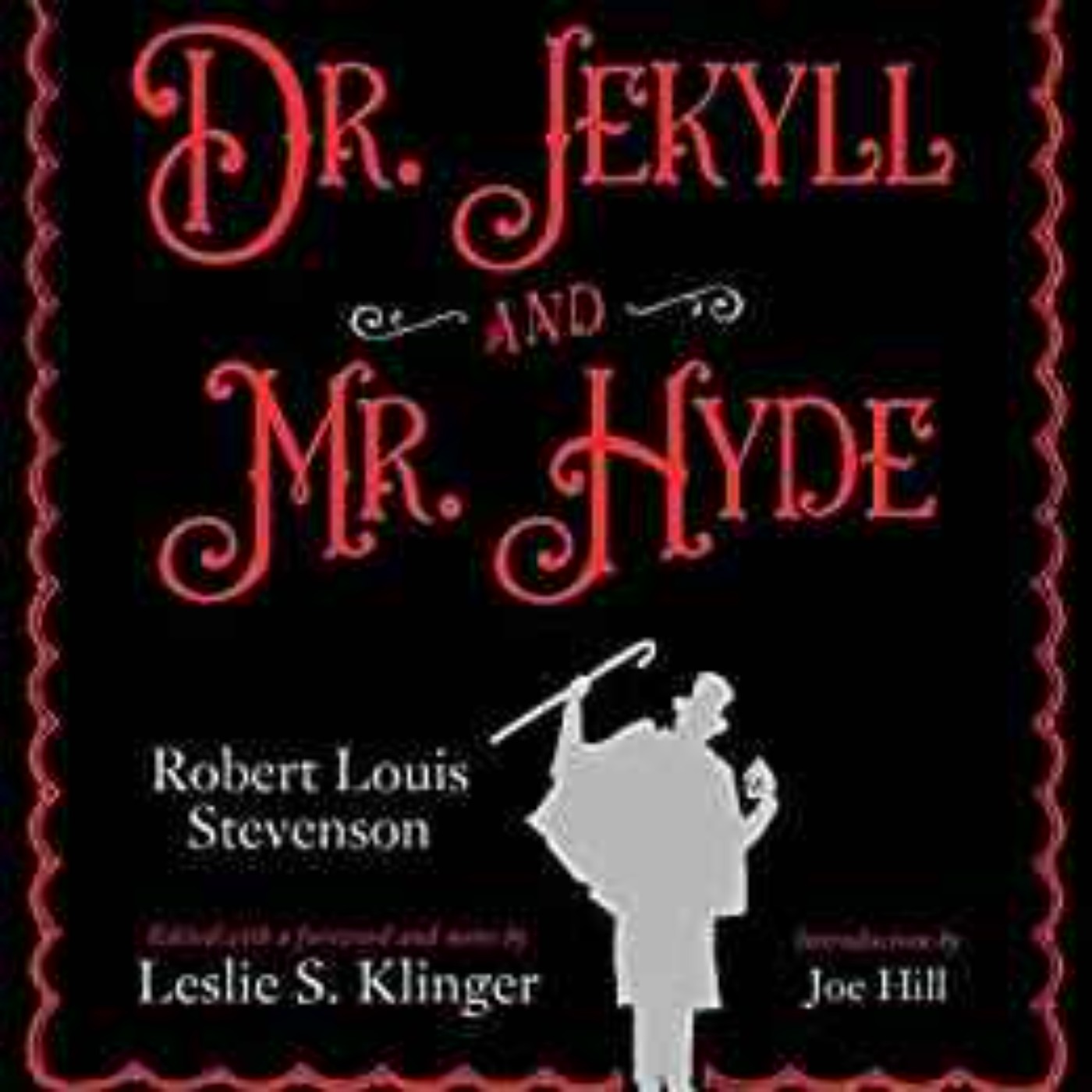 Leslie Klinger - Strange Case of Dr. Jekyll & Mr. Hyde