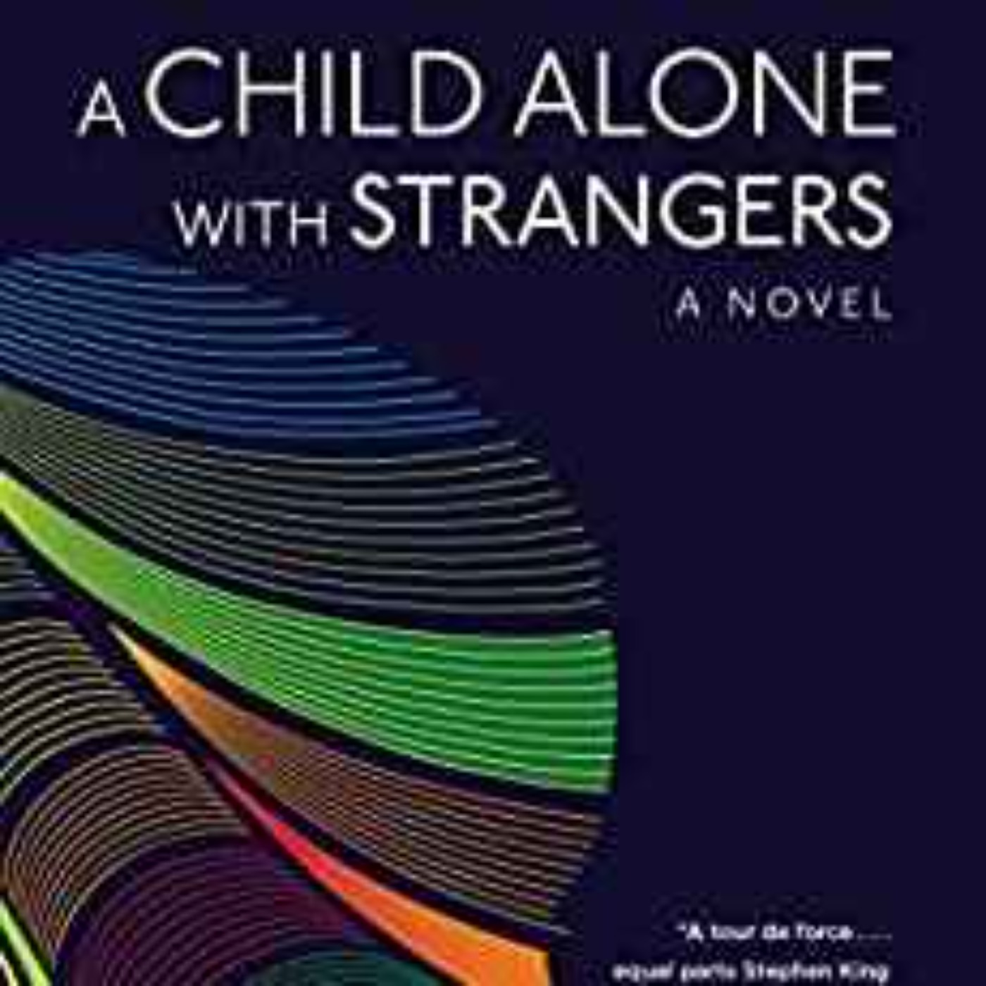 Philip Fracassi  - A Child Alone with Strangers