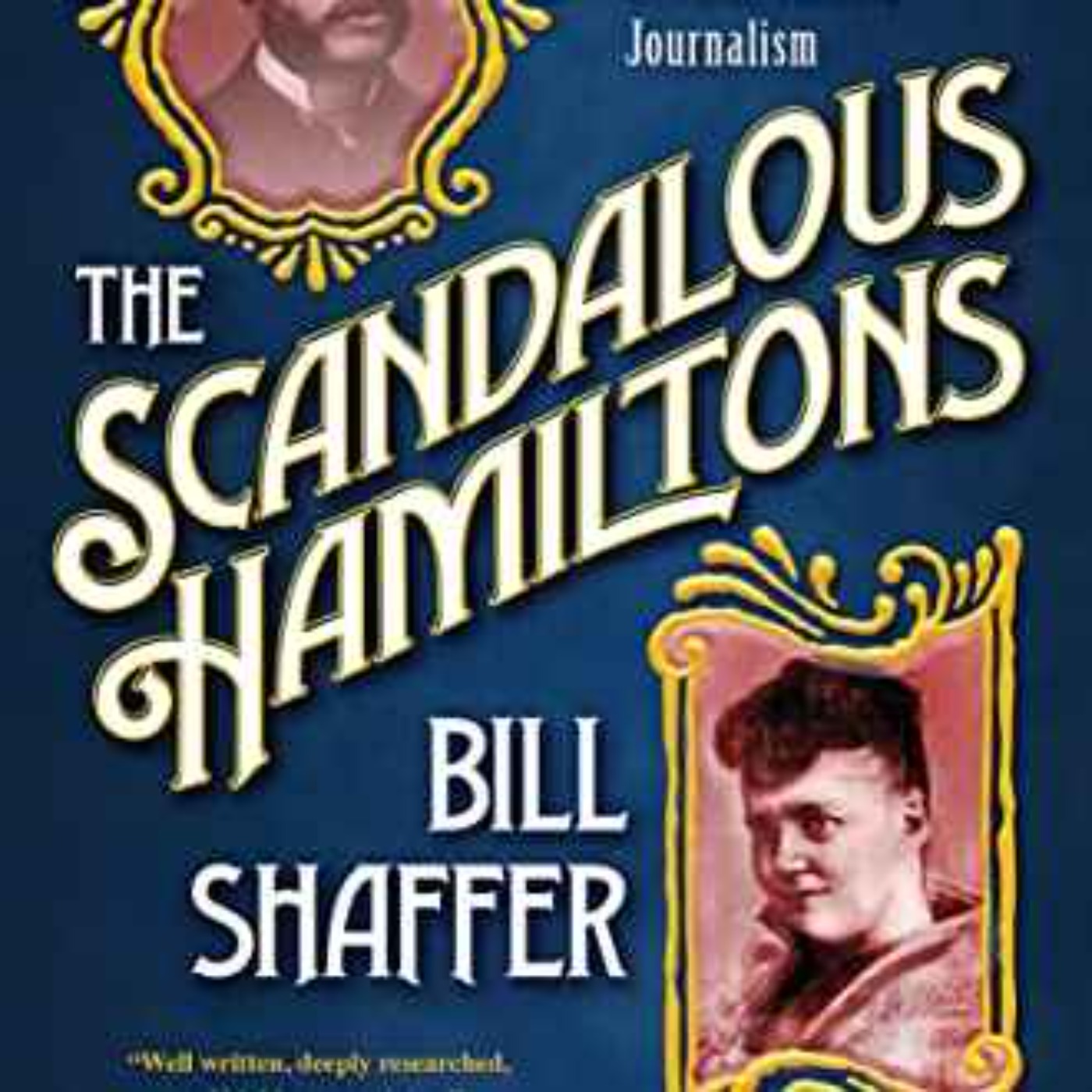 cover art for Bill Shaffer - The Scandalous Hamiltons
