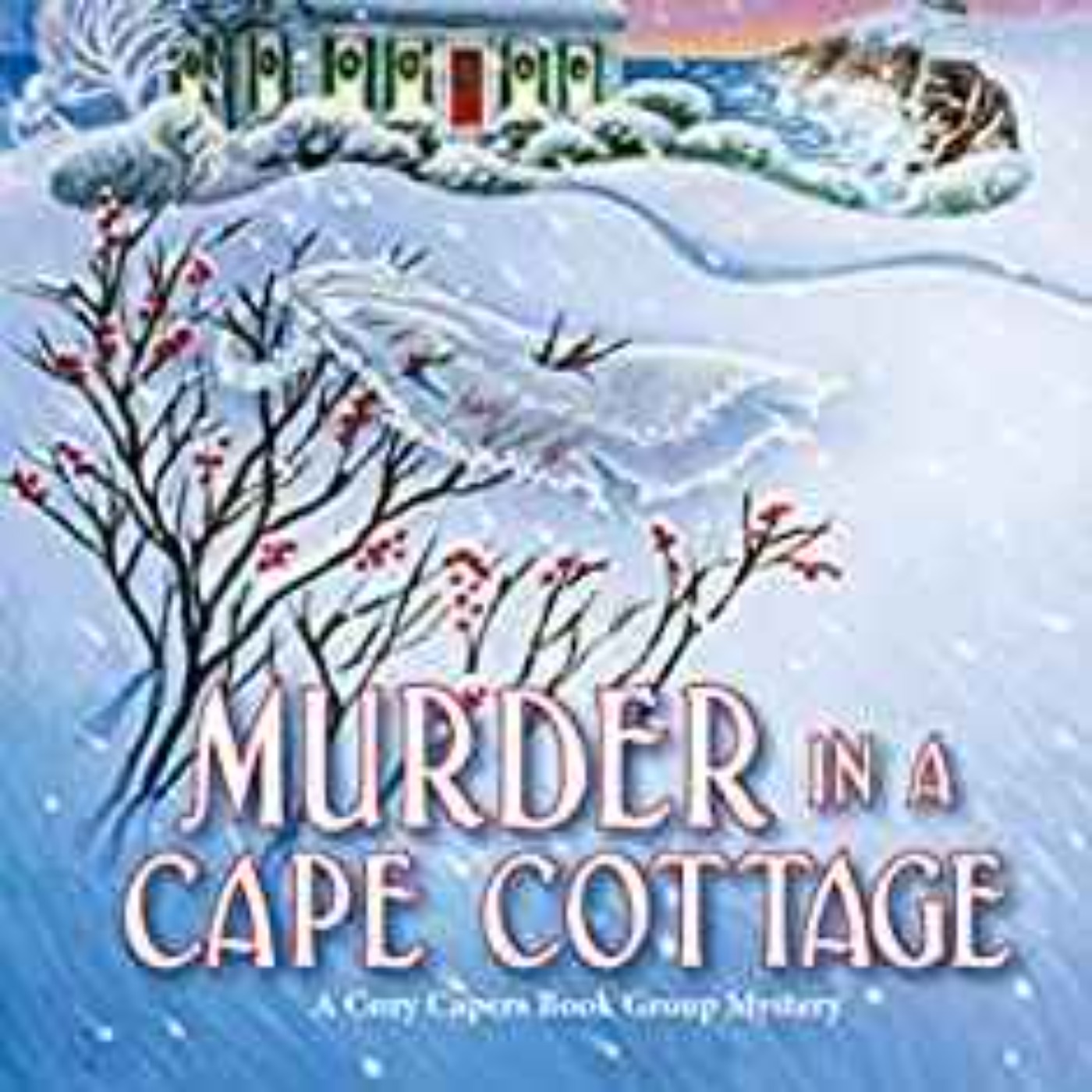 Maddie Day/ Edith Maxwell - Murder in a Cape Cottage