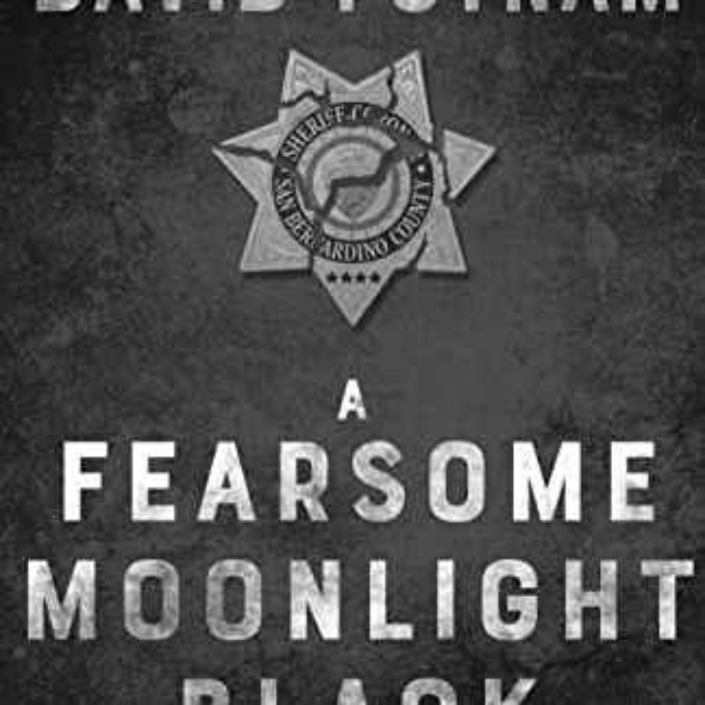 Dave Putnum - A Fearsome Moonlight Black