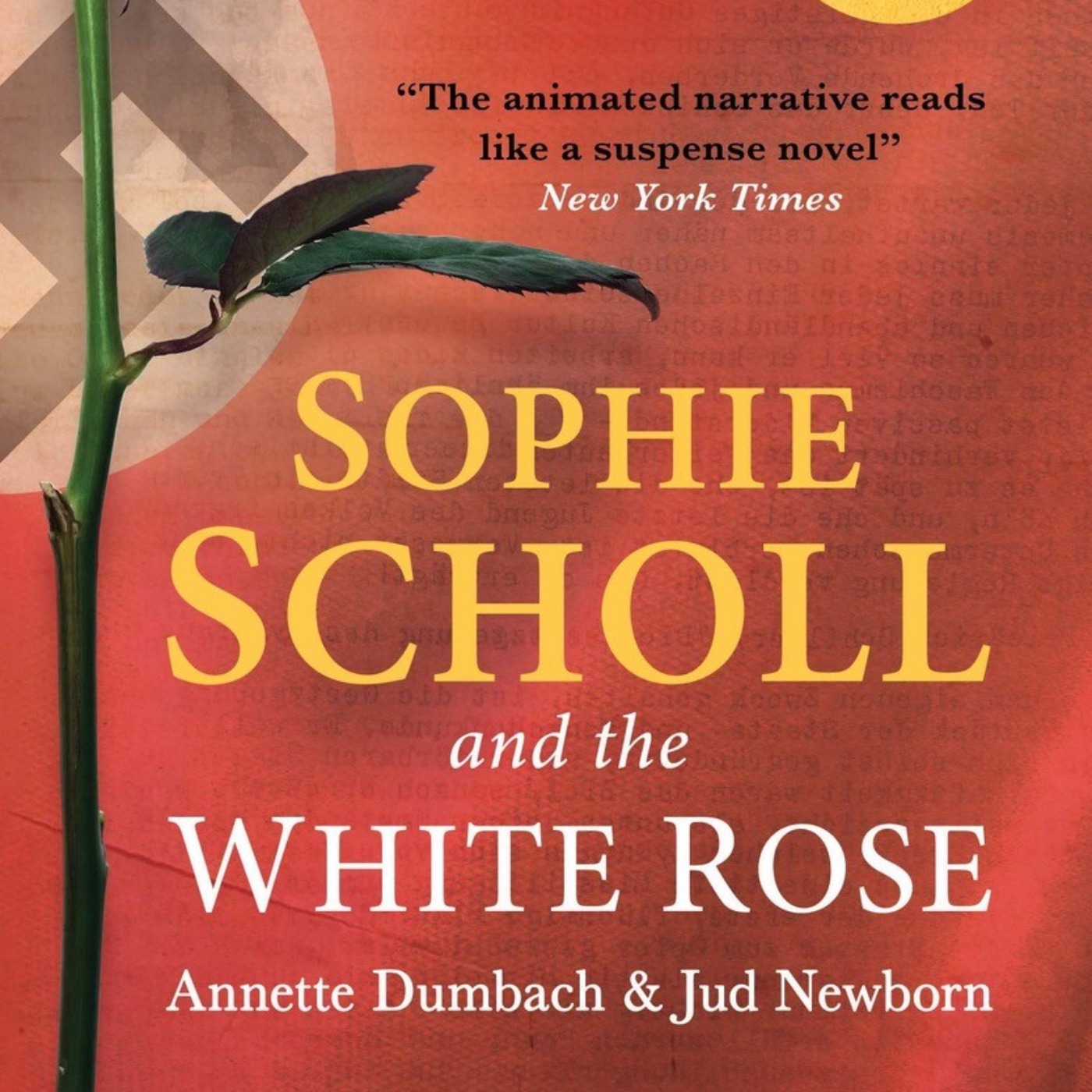 Jud Newborn - Sophie Scholl and the White Rose