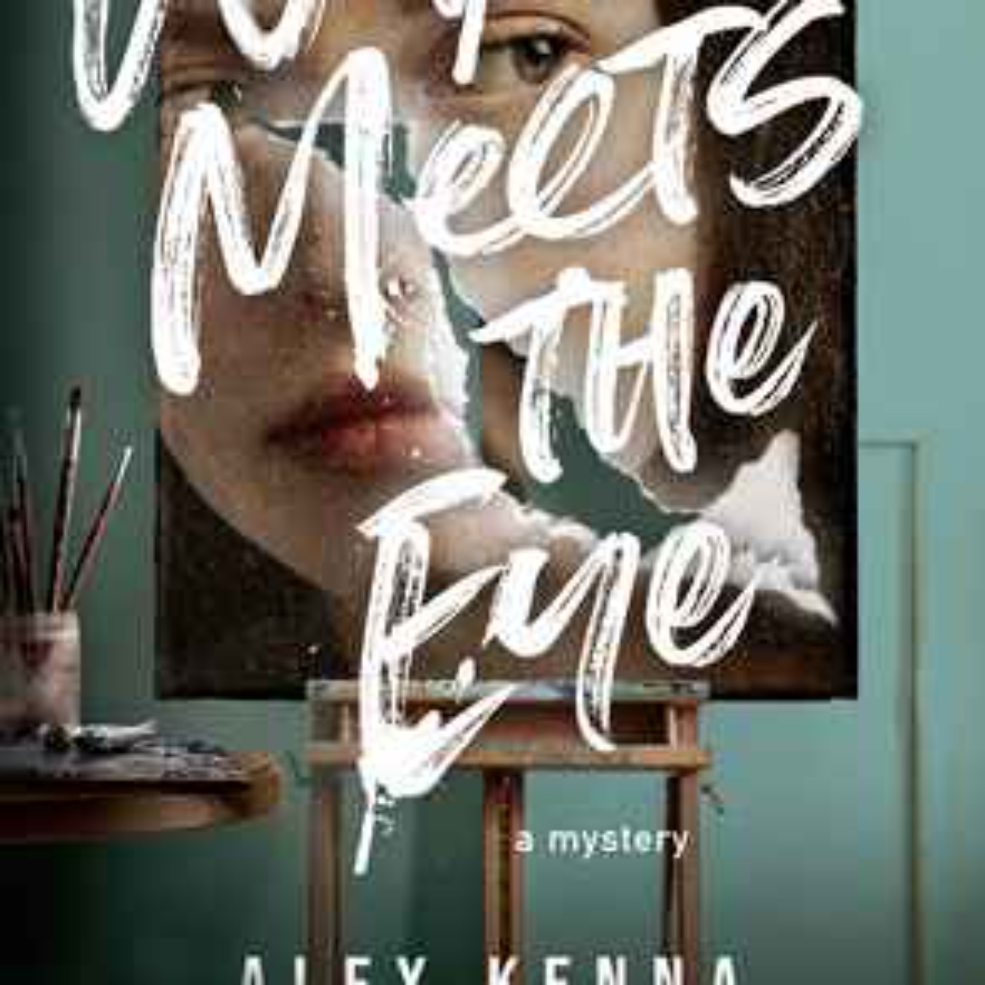 Alex Kenna - What Meets the Eyes