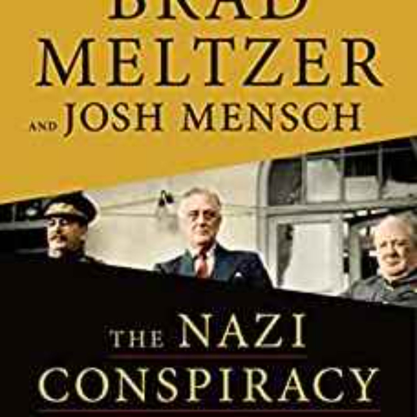 Brad Meltzer - The Nazi Conspiracy