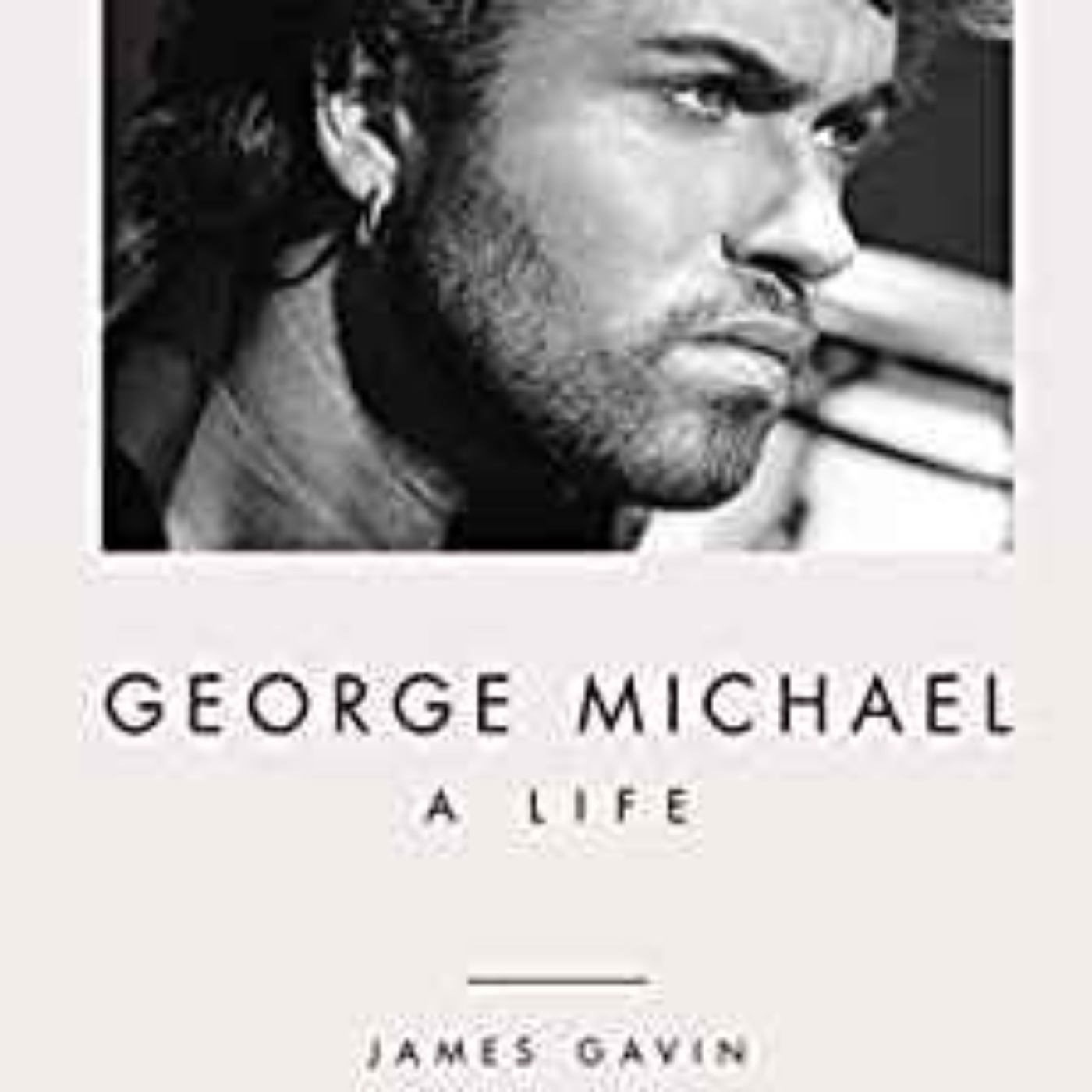cover art for James Gavin - George Michael: A Life