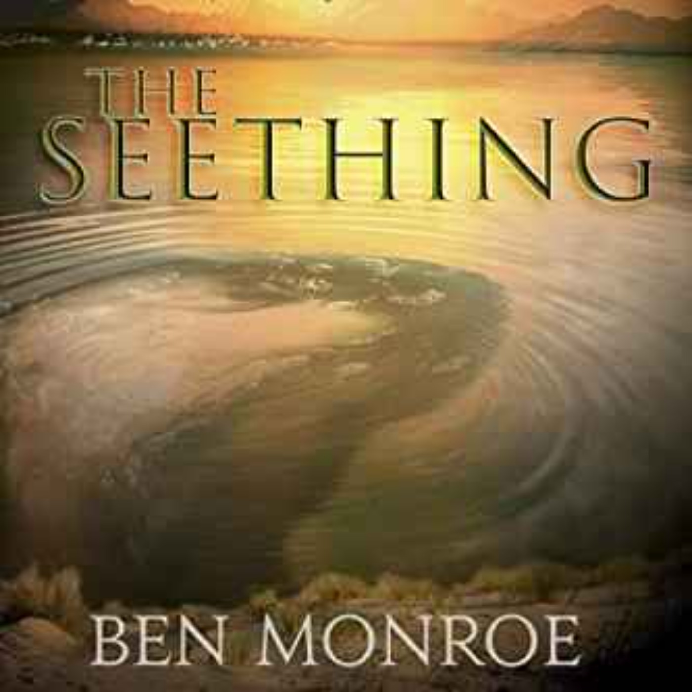 Ben Monroe - The Seething