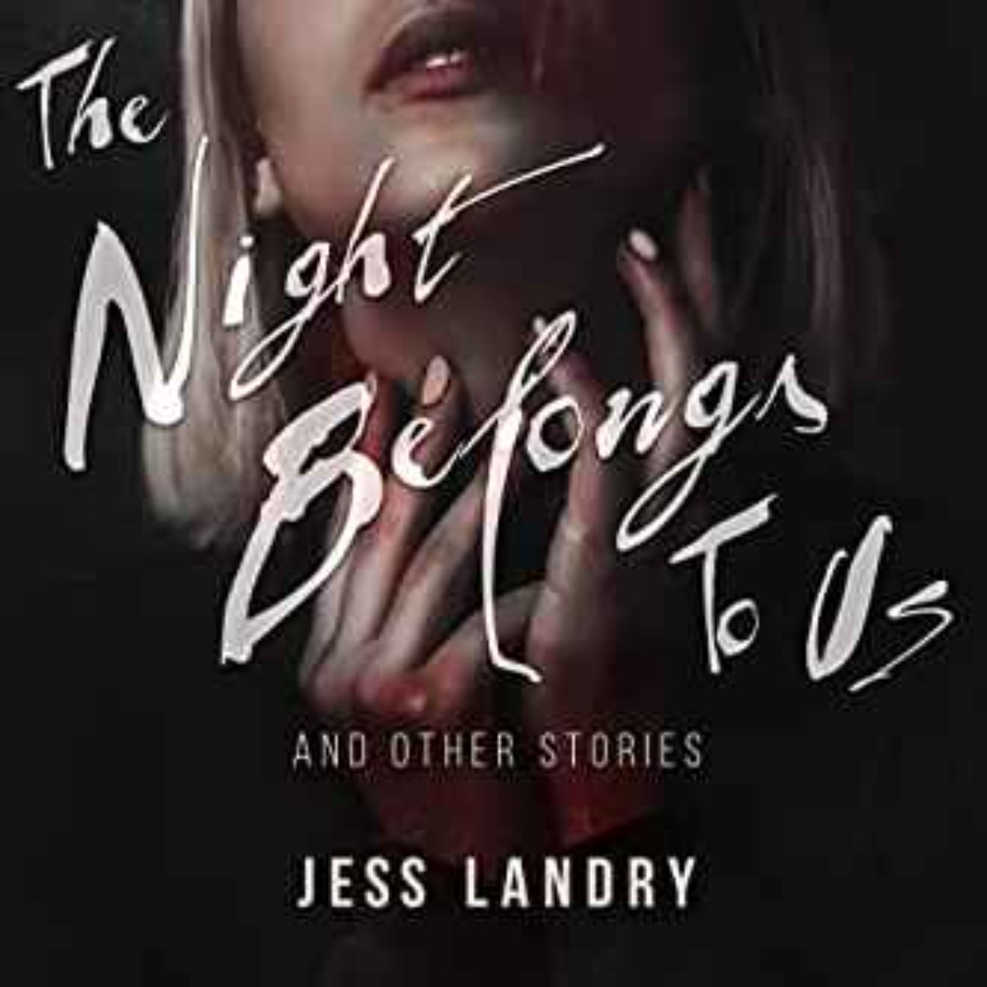 Jess Landry - The Night Belongs to Us