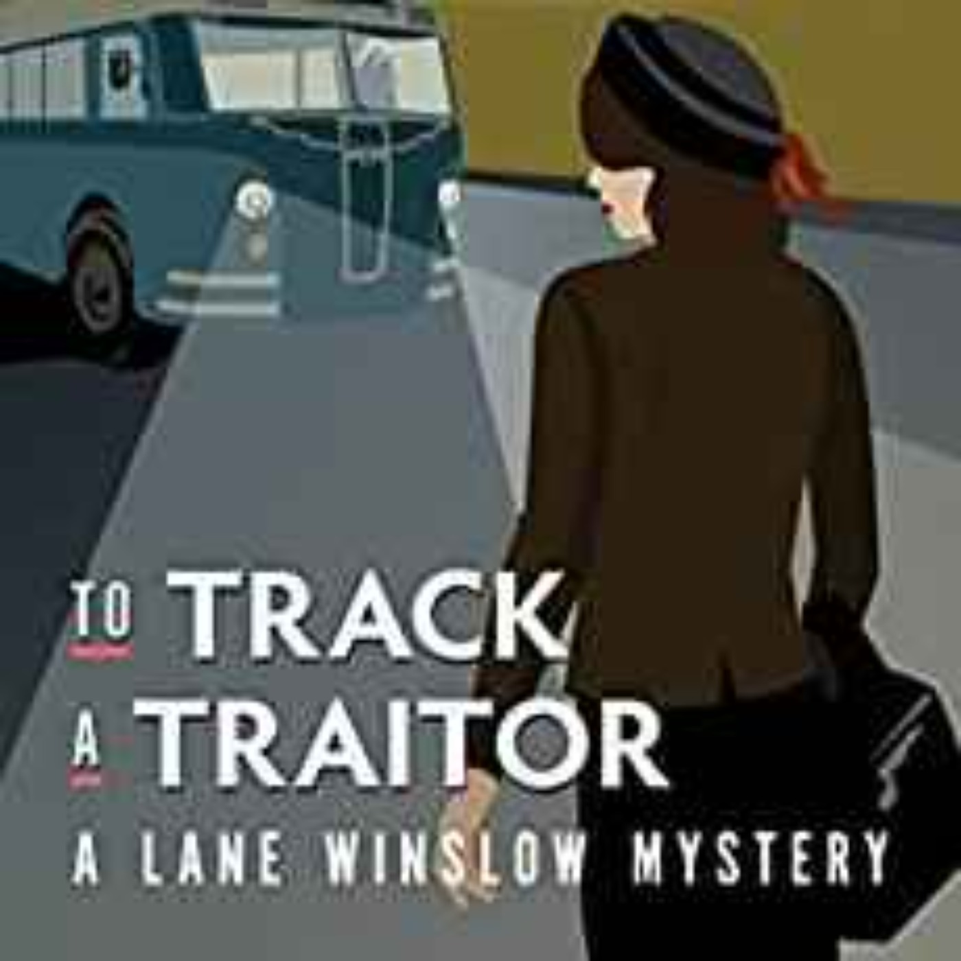Iona Whishaw - To Track A Traitor