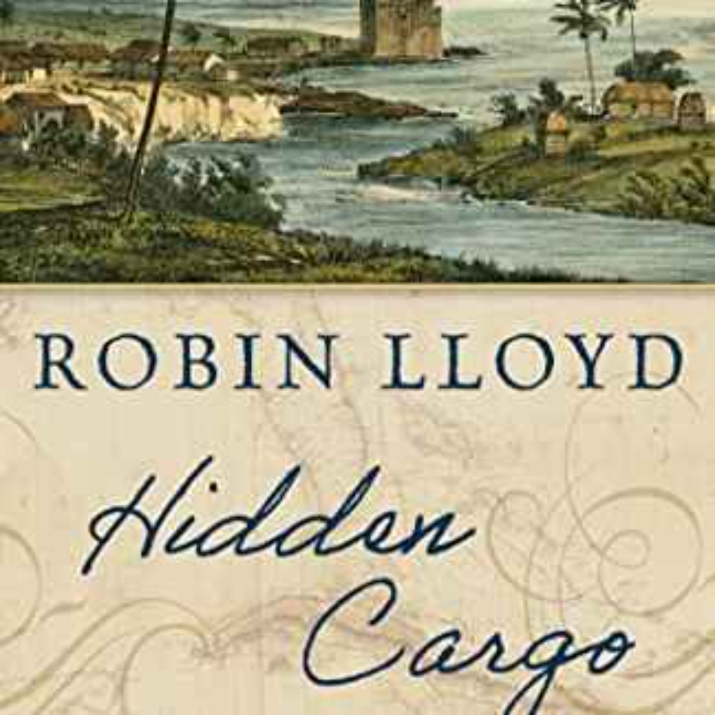 Robin Lloyd - Hidden Cargo