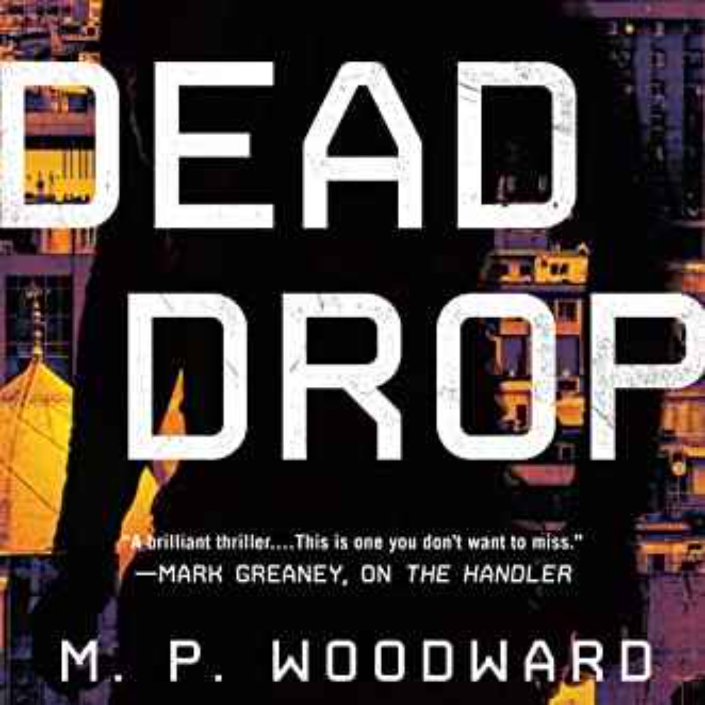 M.P. Woodward - Dead Drop