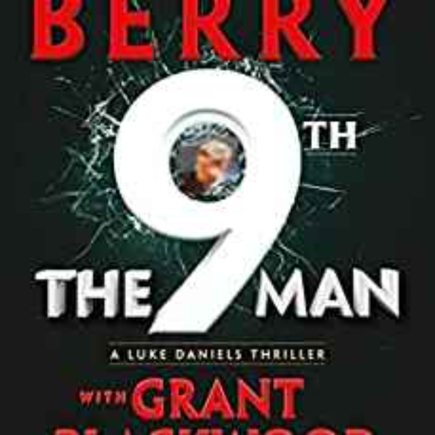 Steve Berry & Grant Blackwood - 9th Man