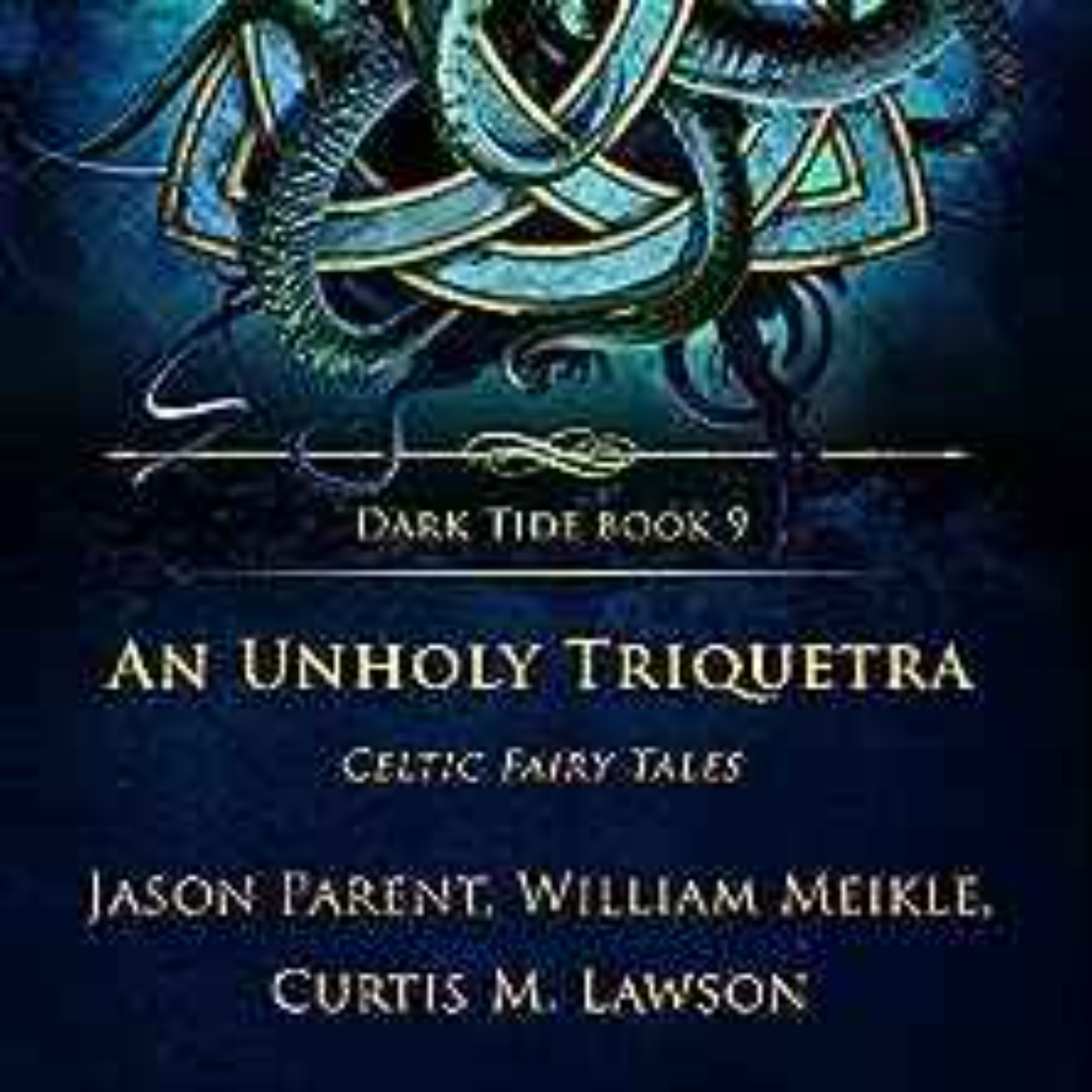 Curtis M. Lawson - An Unholy Triquetra