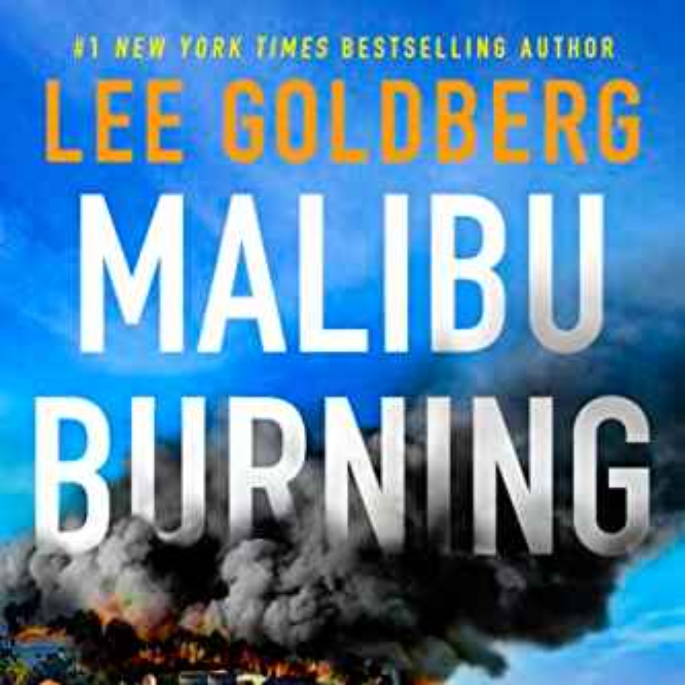 Lee Goldberg - Malibu Burning
