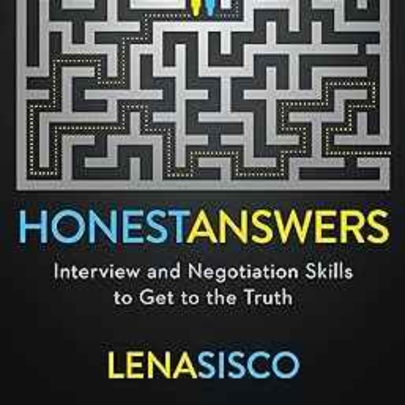 Lena Sisco - Honest Answers