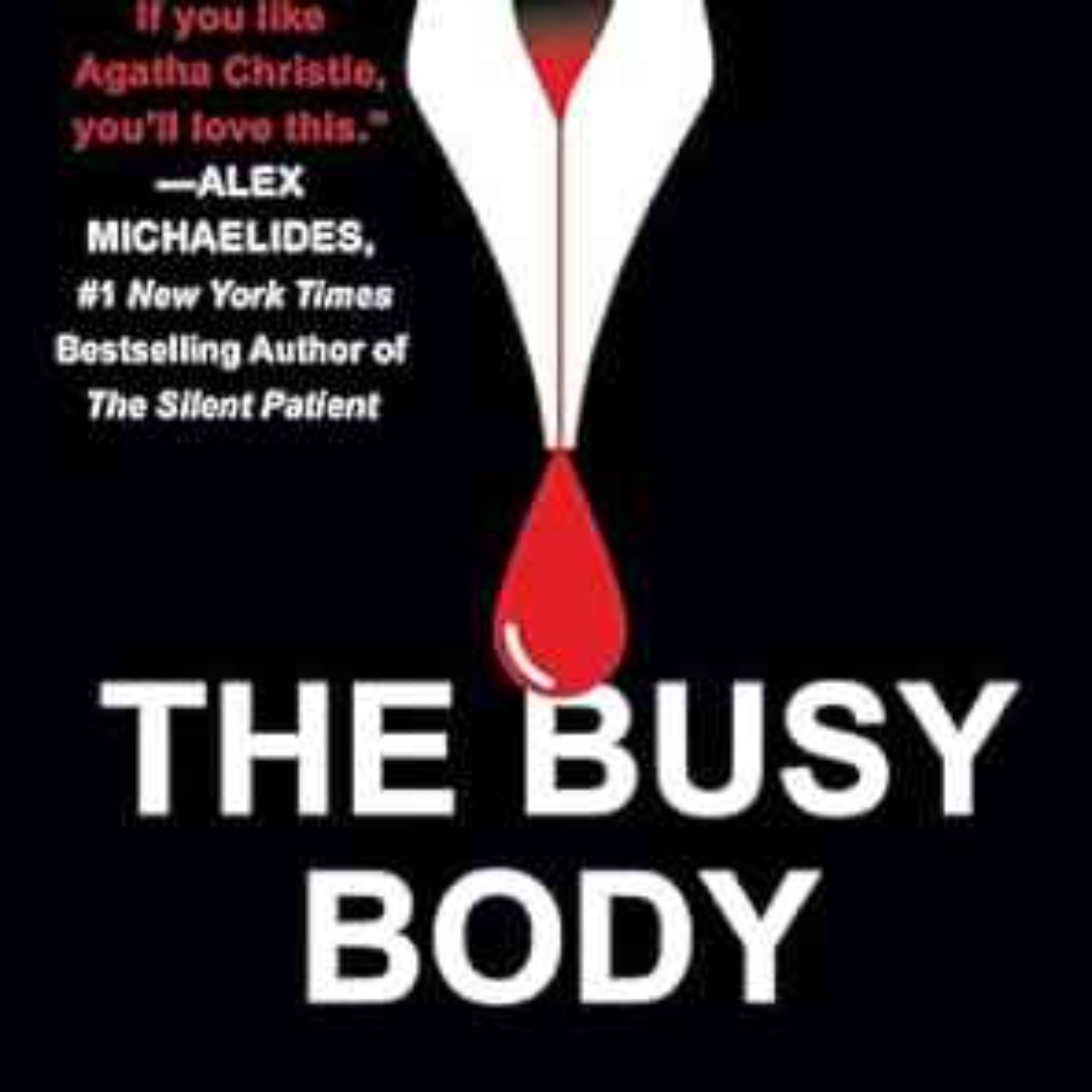 cover art for Kemper Donovan - The Busy Body: A Witty Literary Mystery with a Stunning Twist