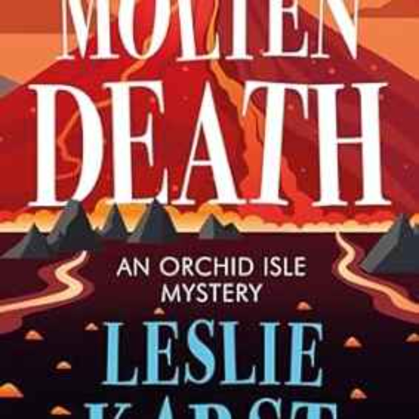Leslie Karst - Molten Death