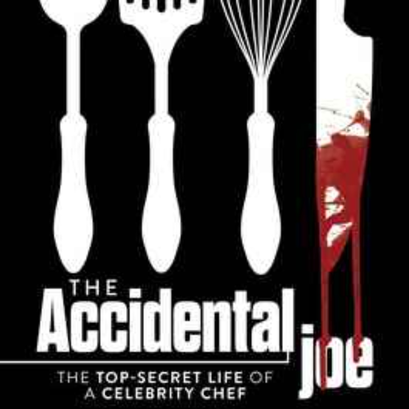 cover art for Tom Straw - The Accidental Joe