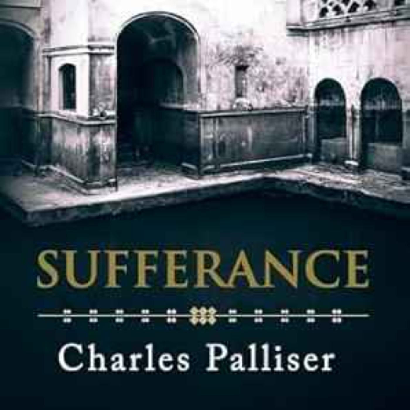 Charles Palliser - Sufferance